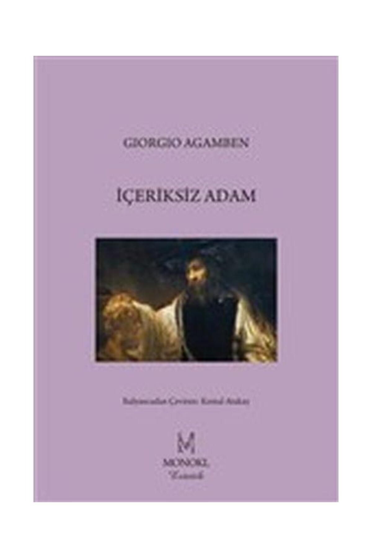 Monokl Yayınları İçeriksiz Adam / Monokl Yayınları / Giorgio Agamben