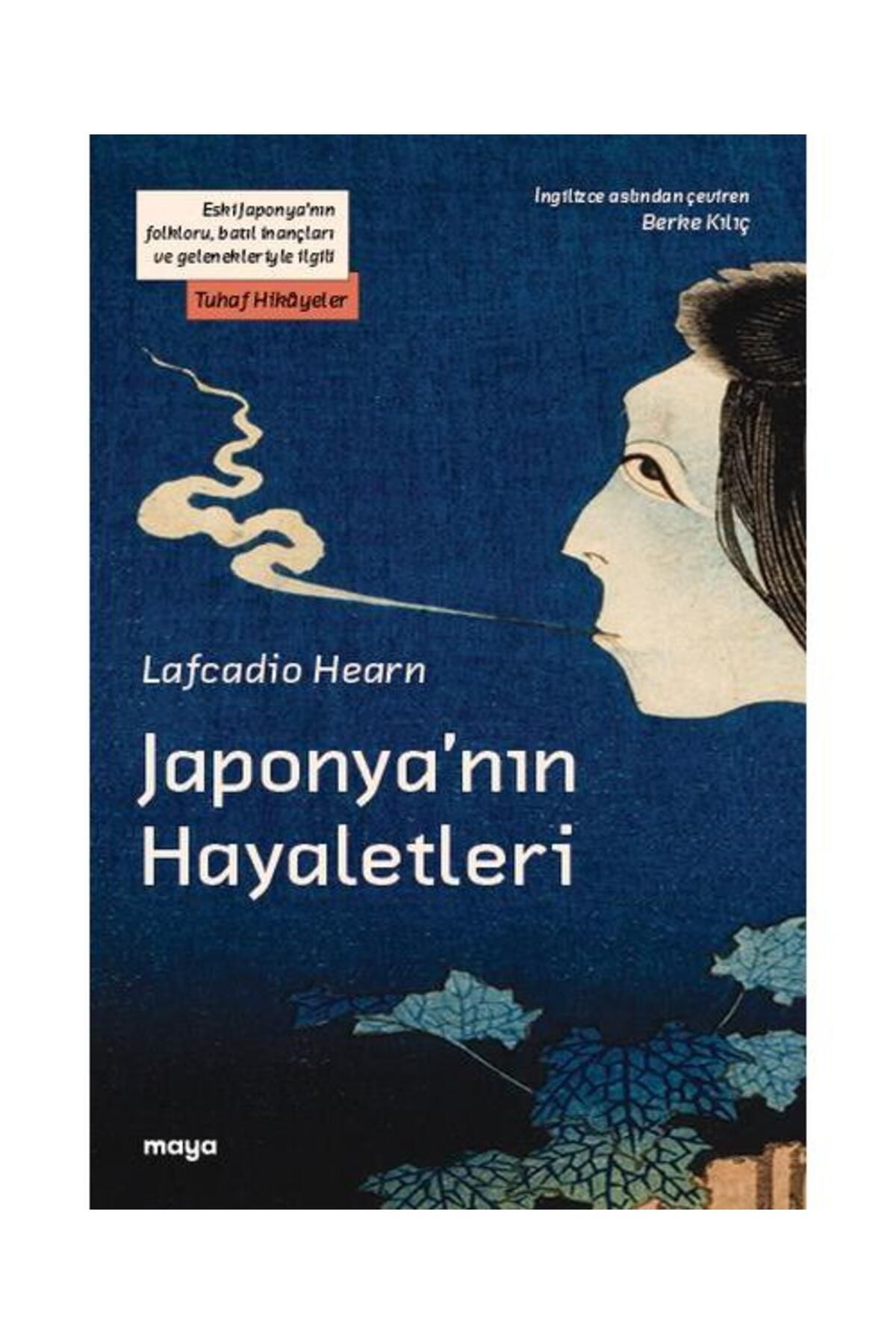 Maya Kitap Japonya’nın Hayaletleri / Maya Kitap / Lafcadio Hearn