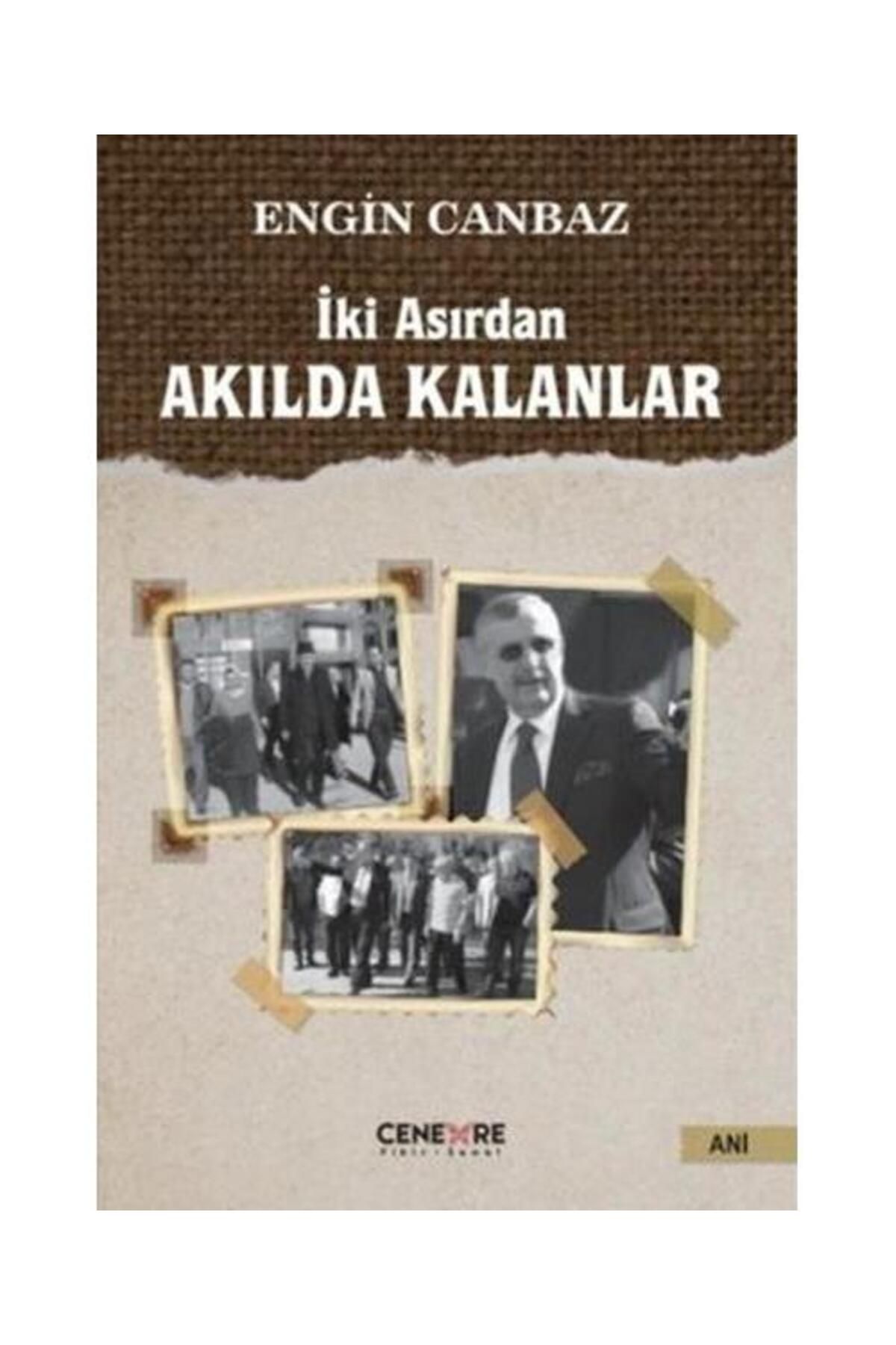 Cenevre Fikir Sanat İki Asırdan Akılda Kalanlar / Cenevre Fikir Sanat / Engin Canbaz