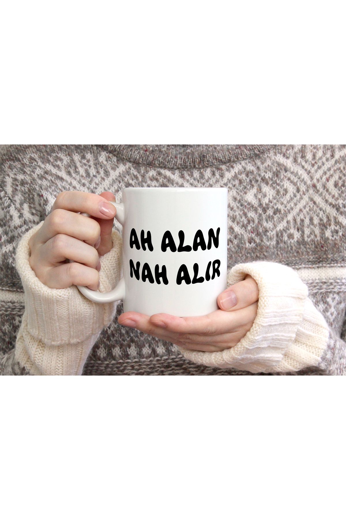 hediyenebak Ah Alan Nah Alır Baskılı Seramik Kahve Çay Kupası