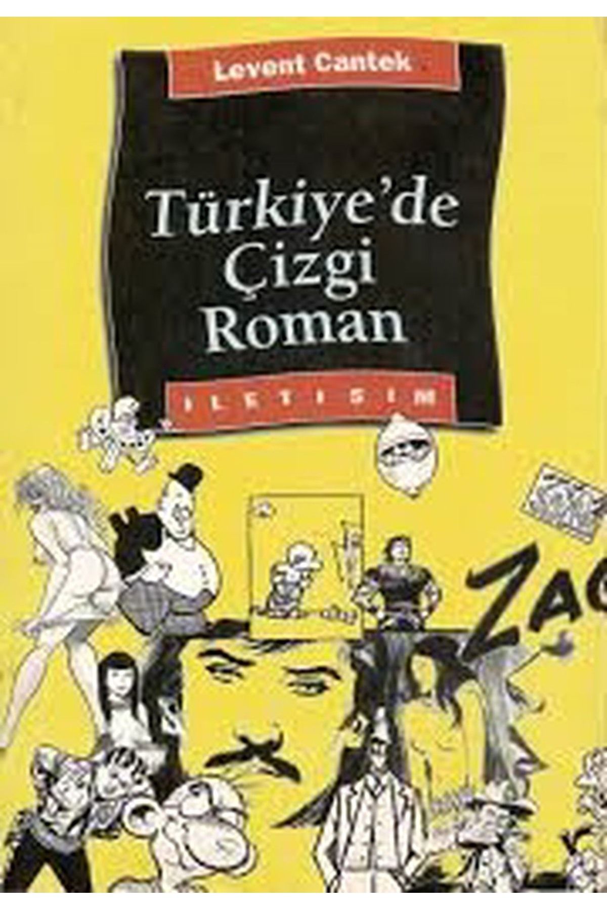 Literatürk Academia Türkiye'de Çizgi Roman - Levent Cantek