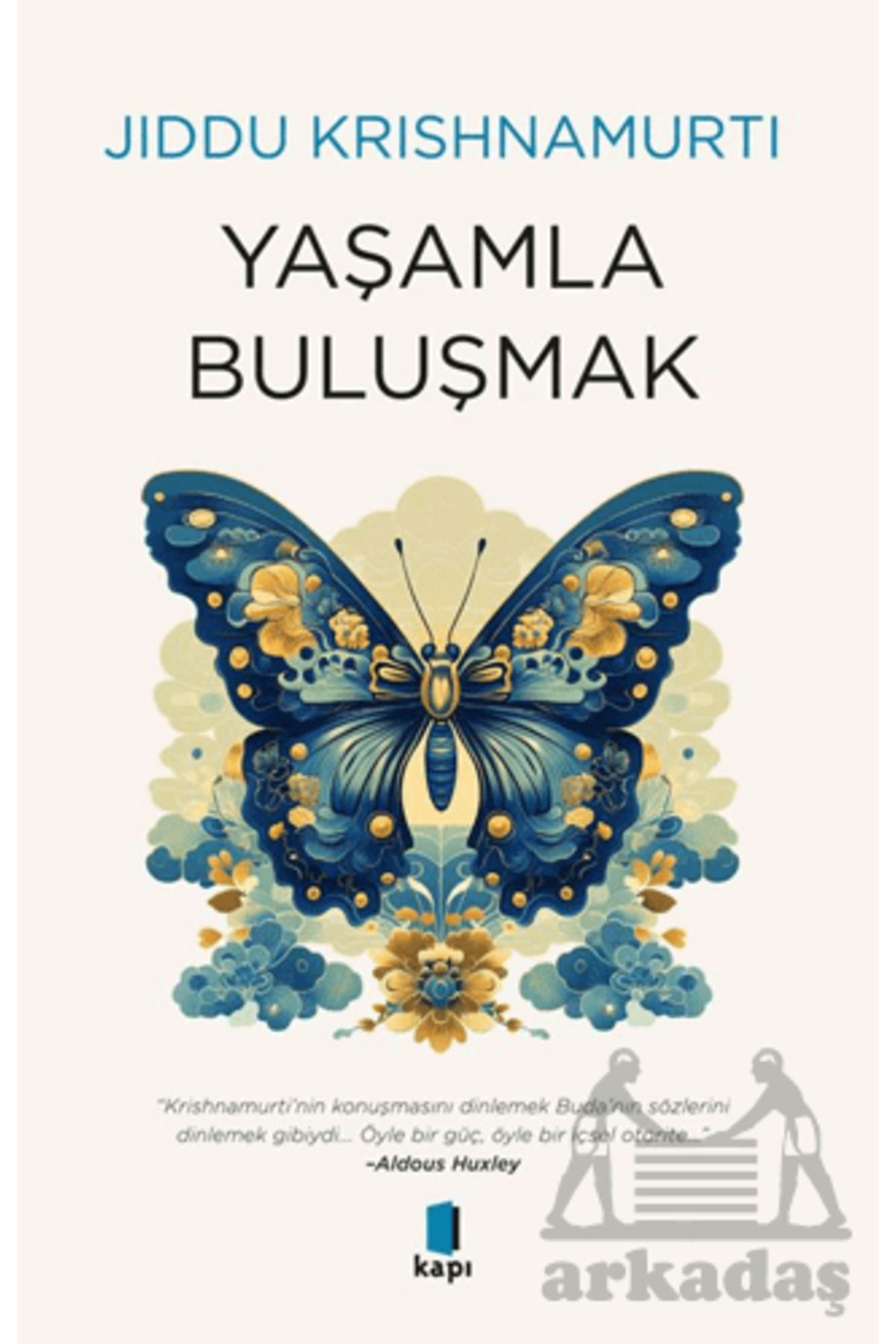 Kapı Yayınları Yaşamla Buluşmak