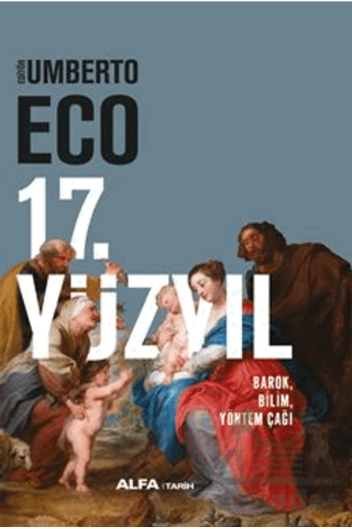 Alfa Yayınları 17. Yüzyıl Barok, Bilim, Yöntem Çağı