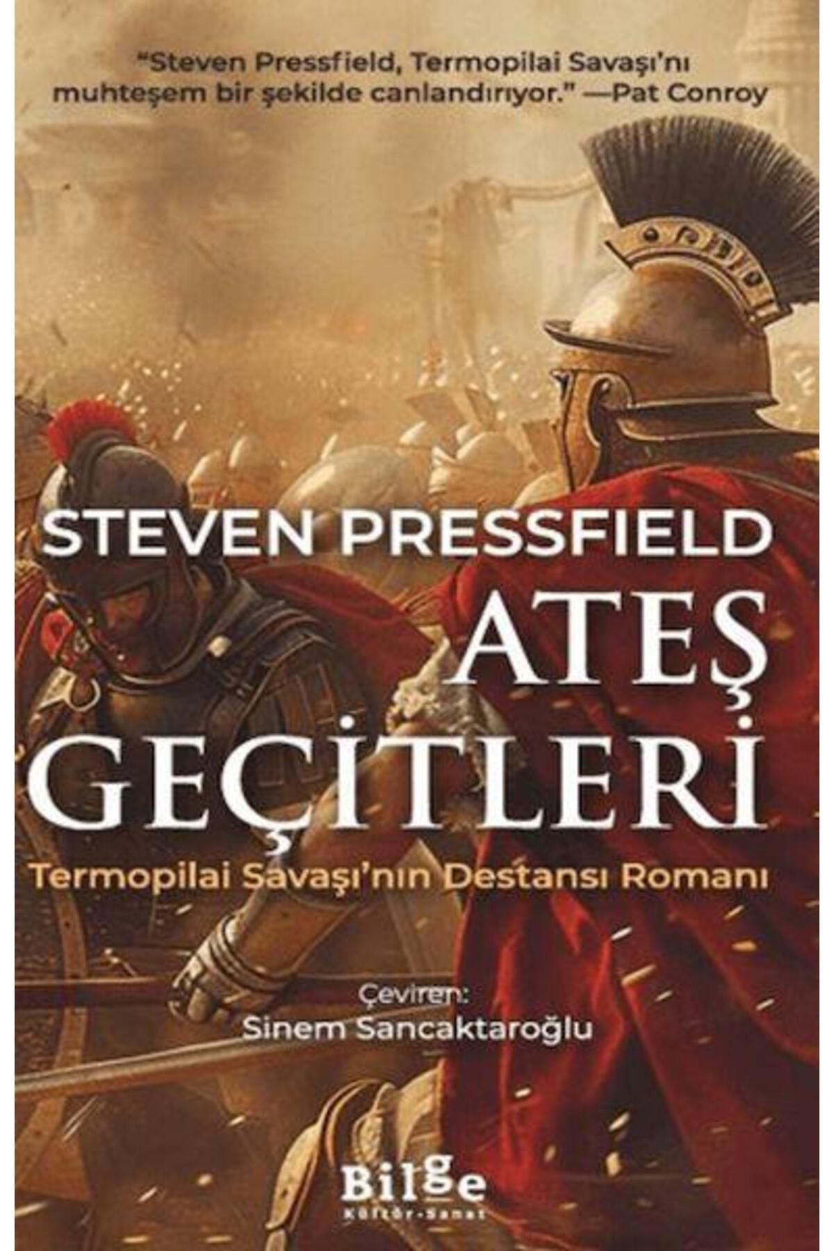 Bilge Kültür Sanat Ateş Geçitleri Termopilai Savaşı'nın Destansı Romanı