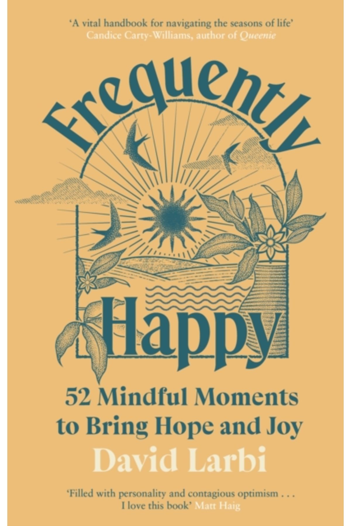 Ebury Press Frequently Happy : 52 Mindful Moments to Bring Hope and Joy