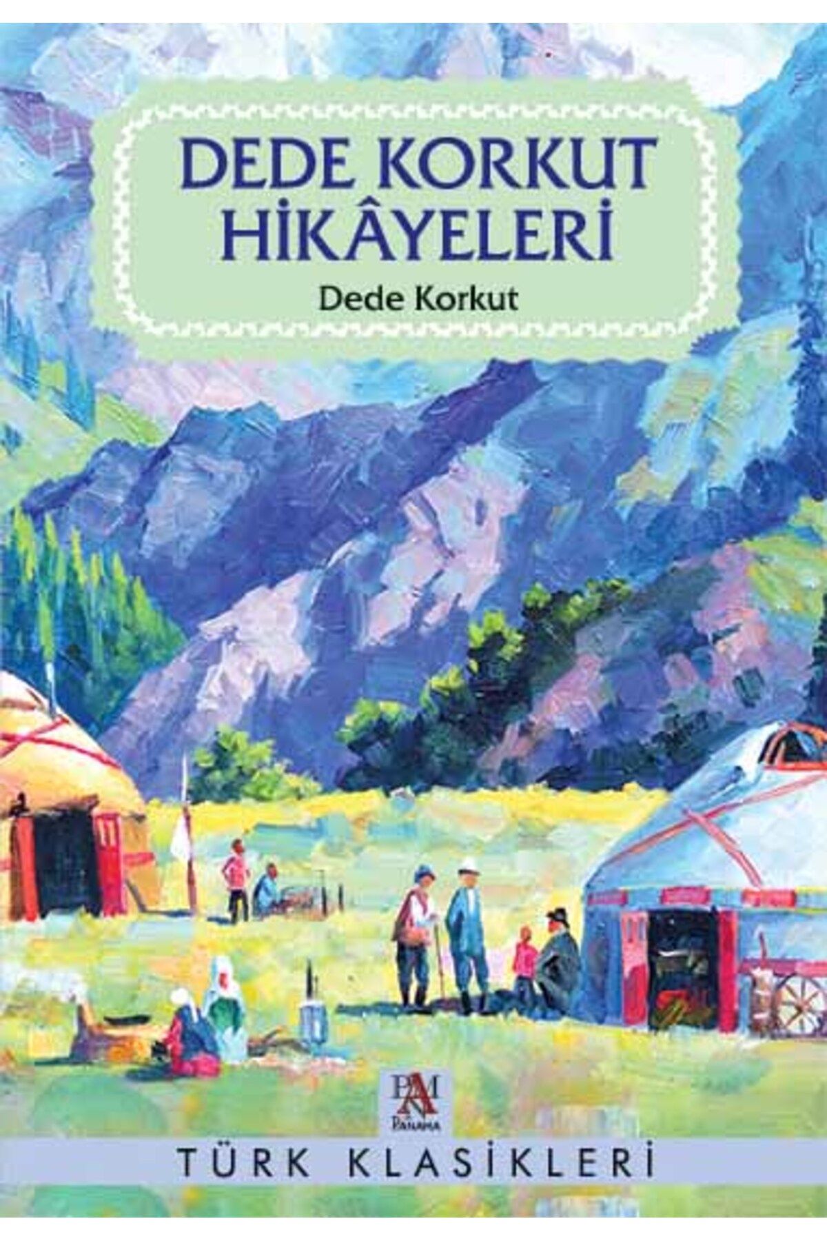 PANAMA DEDE KORKUT HİKAYELERİ