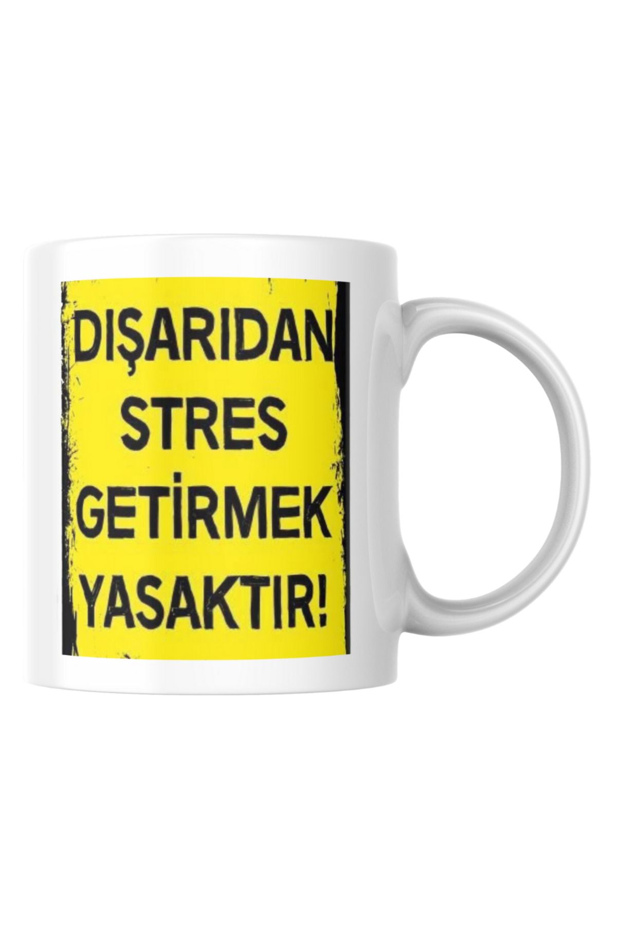 TakeTshirt Dışarıdan Stres Getirmek Yasaktır Kupa Bardak Komik Yazılı Hediyelik Çay Kahve Kupası Coffee Mug