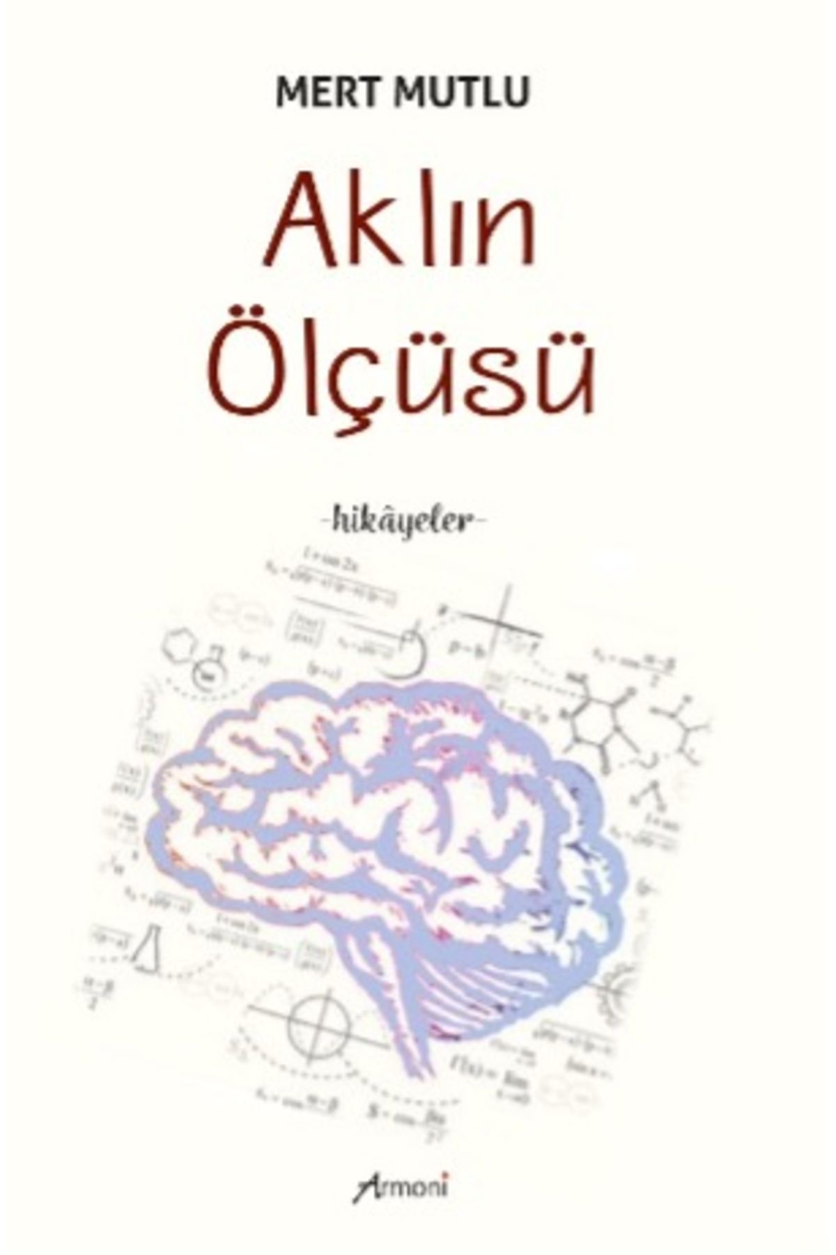 Armoni Yayıncılık Aklın Ölçüsü