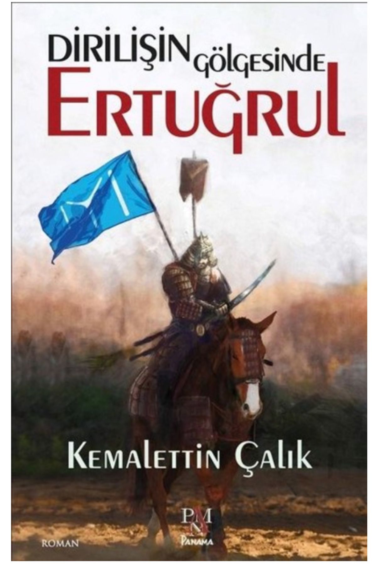 PANAMA DİRİLİŞİN GÖLGESİNDE ERTUĞRUL