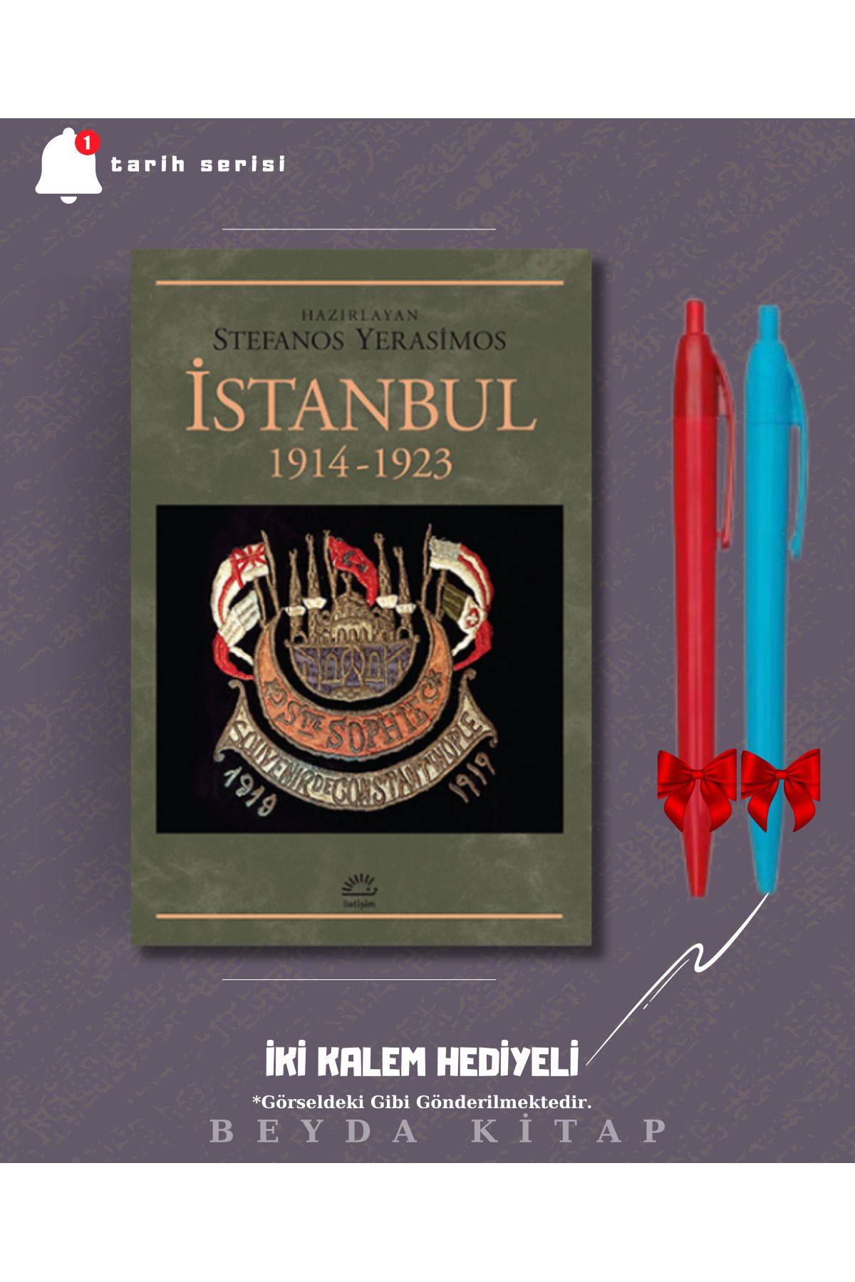 İletişim Yayınları İstanbul 1914-1923 - Stefanos Yerasimos - İki Kalem Hediyeli - TRİLTSYV