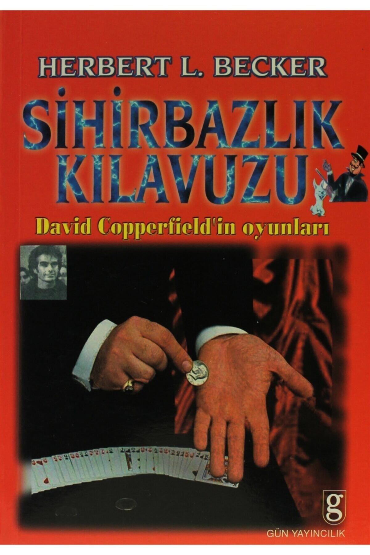Literatürk Academia Sihirbazlık Kılavuzu - Herbert L. Becker