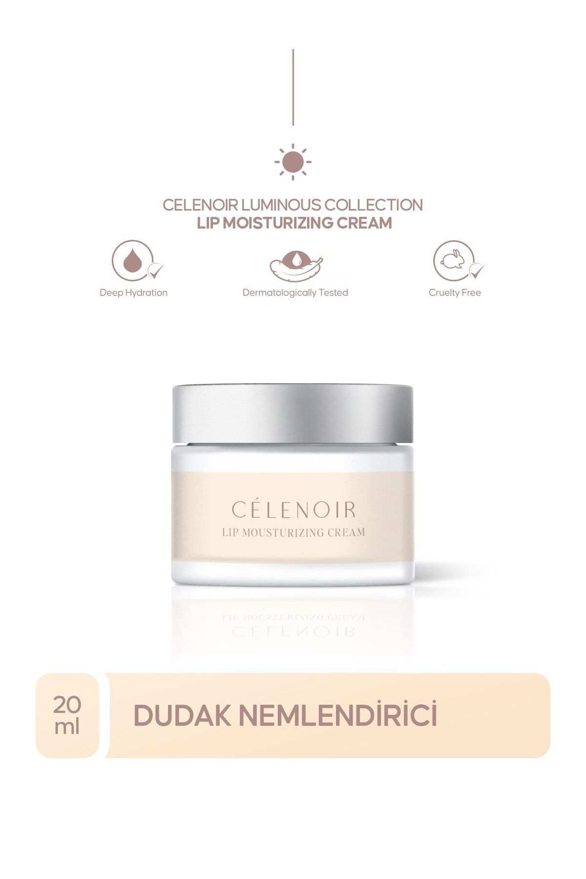 Celenoir Luminous Dudak Nemlendirici Krem – Yoğun Nem & Onarıcı Bakım Shea Yağı Ve E Vitamini Içerikli 20ml