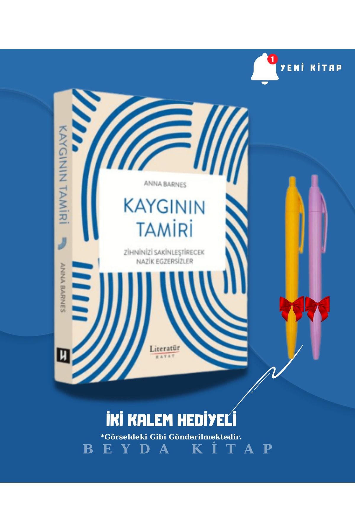 Kronik Kitap Kaygının Tamiri - Anna Barnes - İki Kalem Hediyeli - Yeni Kitap - Ücretsiz Kargo