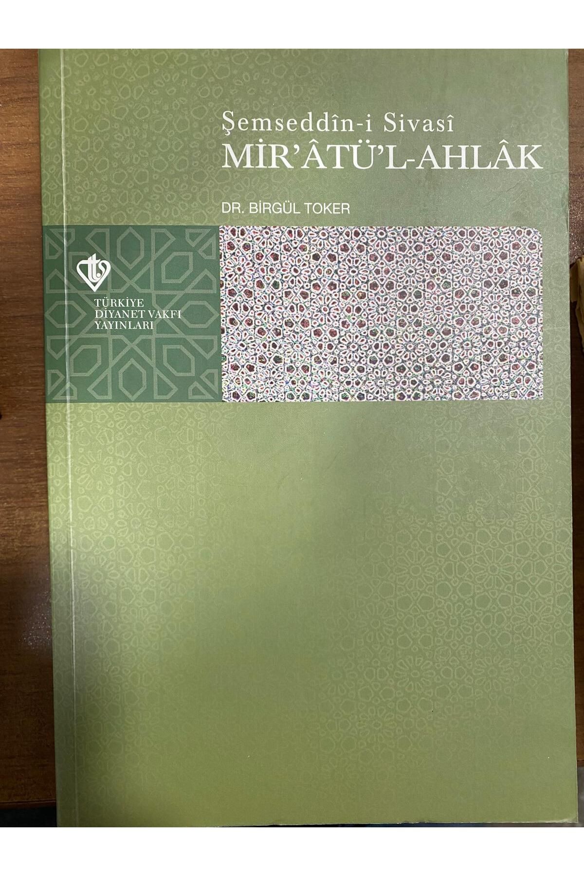 Türkiye Diyanet Vakfı Yayınları Mir'atü'l-Ahlak