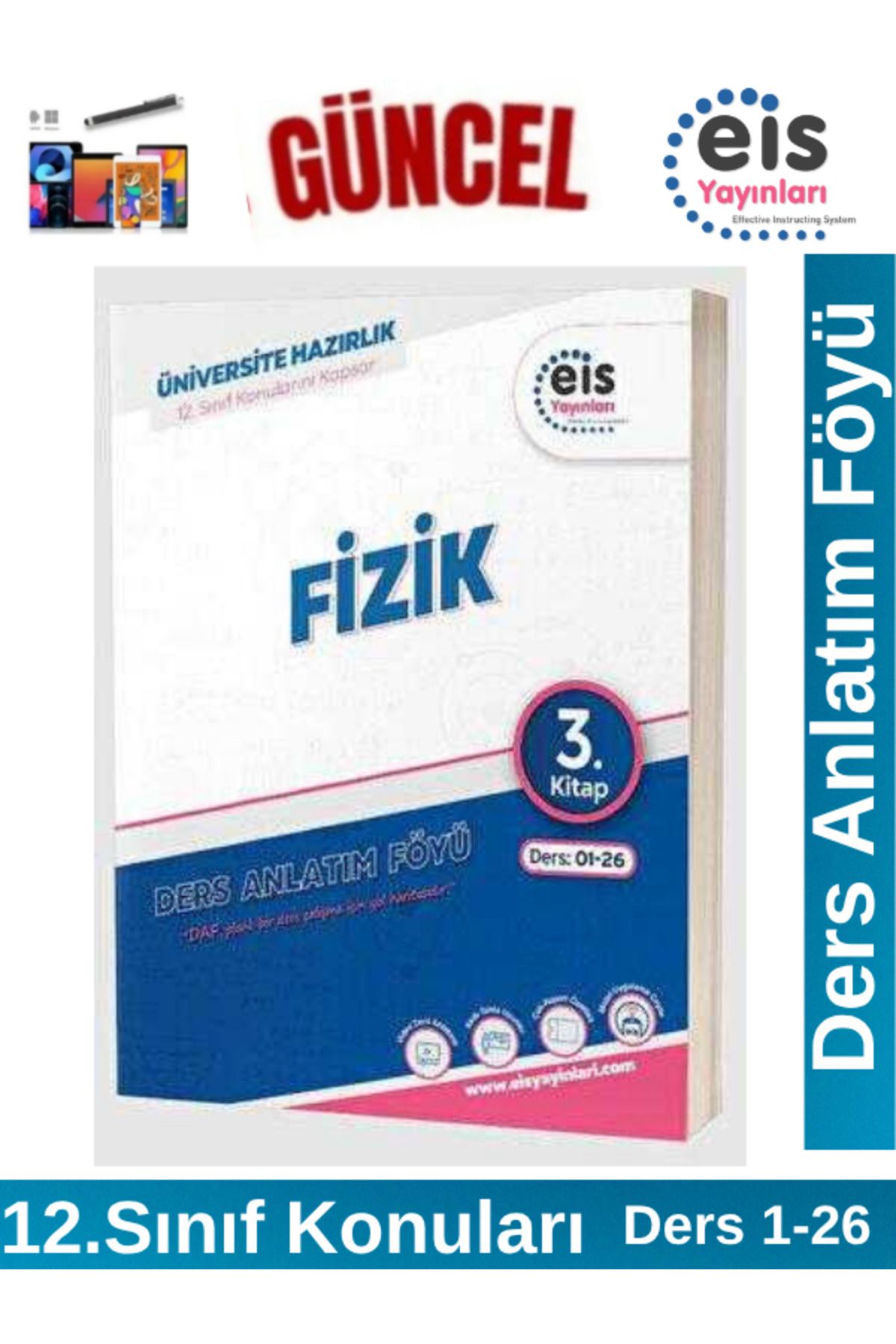 Ens Yayıncılık EİS Yayınları YKS Mavi Set Ders Anlatım Föyü Fizik 3.Kitap(12. Sınıf Konuları)