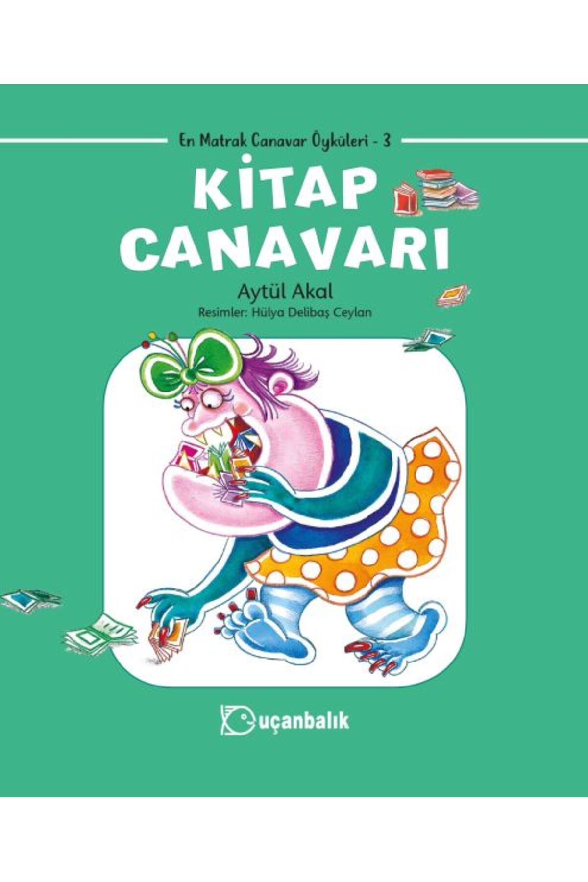 Uçanbalık Yayıncılık Kitap Canavarı