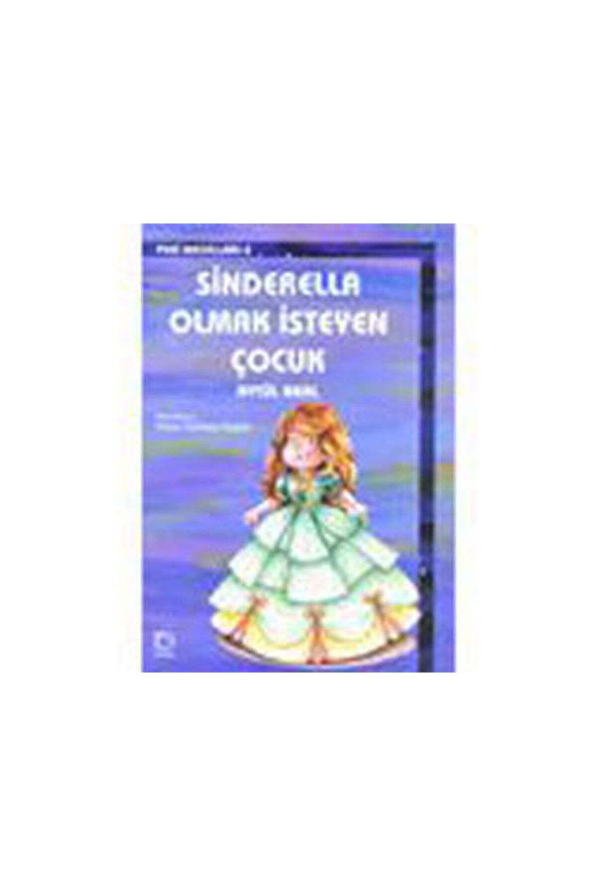 Uçanbalık Yayıncılık Sinderella Olmak İsteyen Çocuk