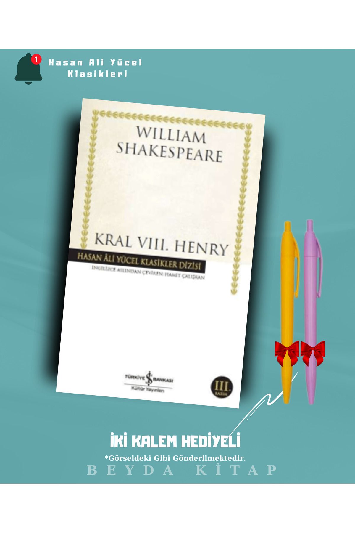 TÜRKİYE İŞ BANKASI KÜLTÜR YAYINLARI Kral 8. Henry - Shakespeare - İki Kalem Hediyeli - Hasan Ali Yücel Klasikleri - HAYKLM
