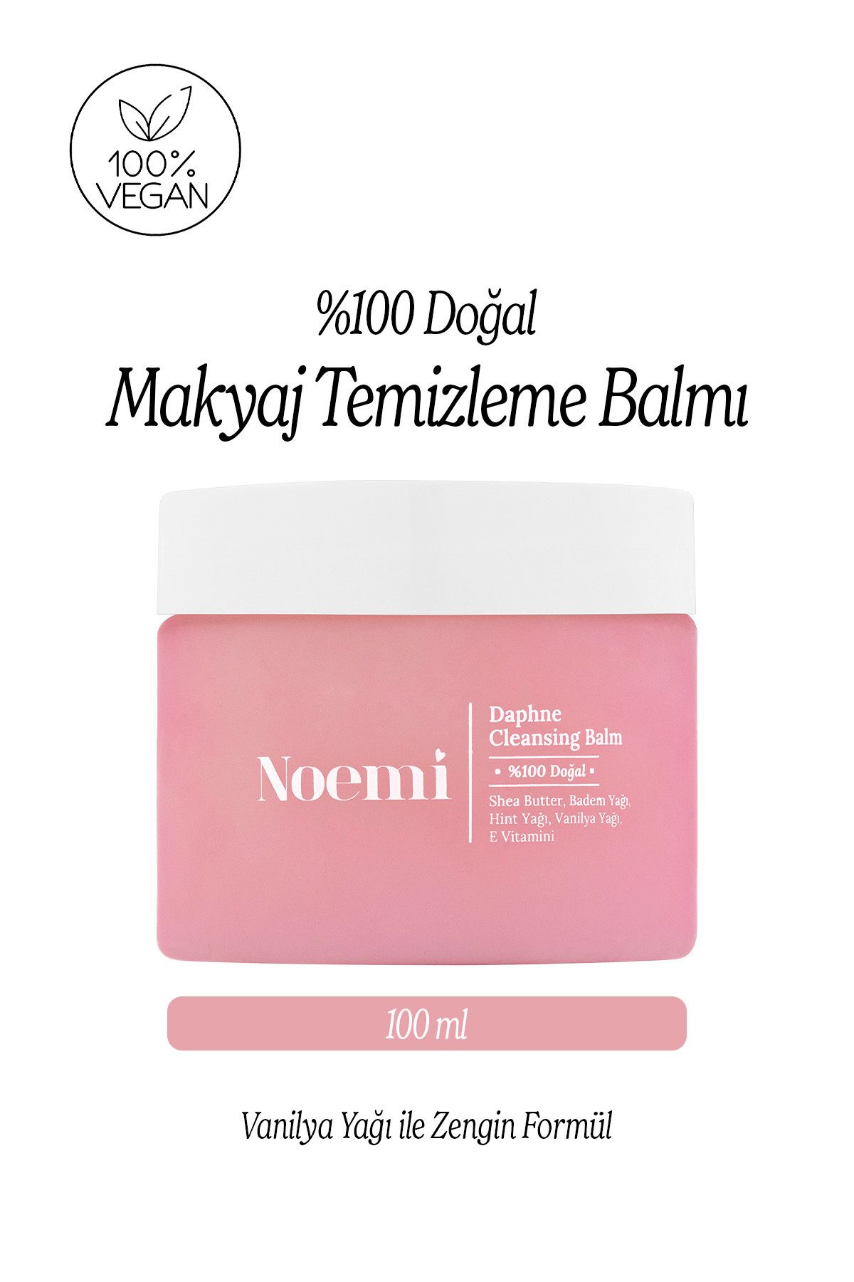 Noemi %100 Doğal Makyaj Temizleme Balmı - Make Up Remover Balm - Vanilya Kokulu - 100ml