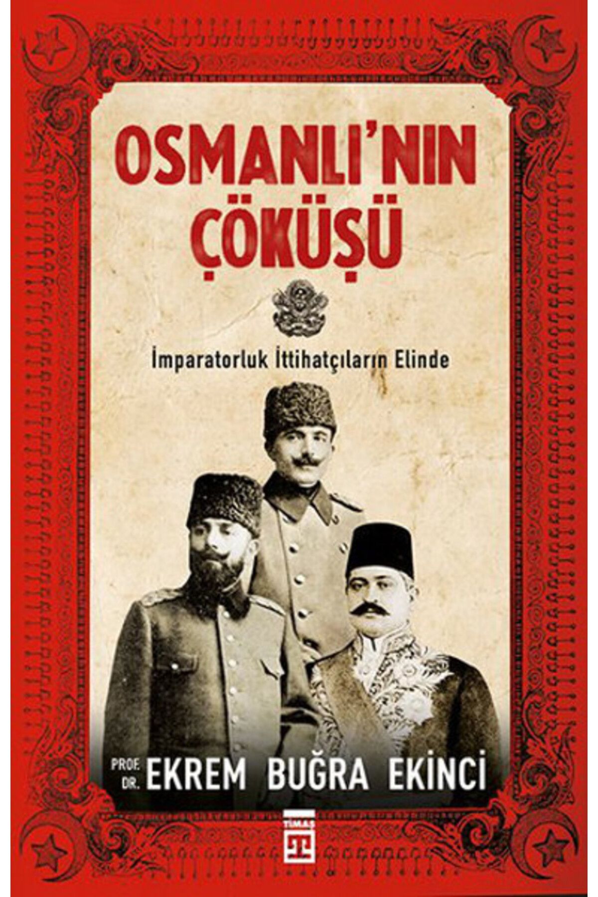 Timaş Yayınları Osmanlı'nın Çöküşü