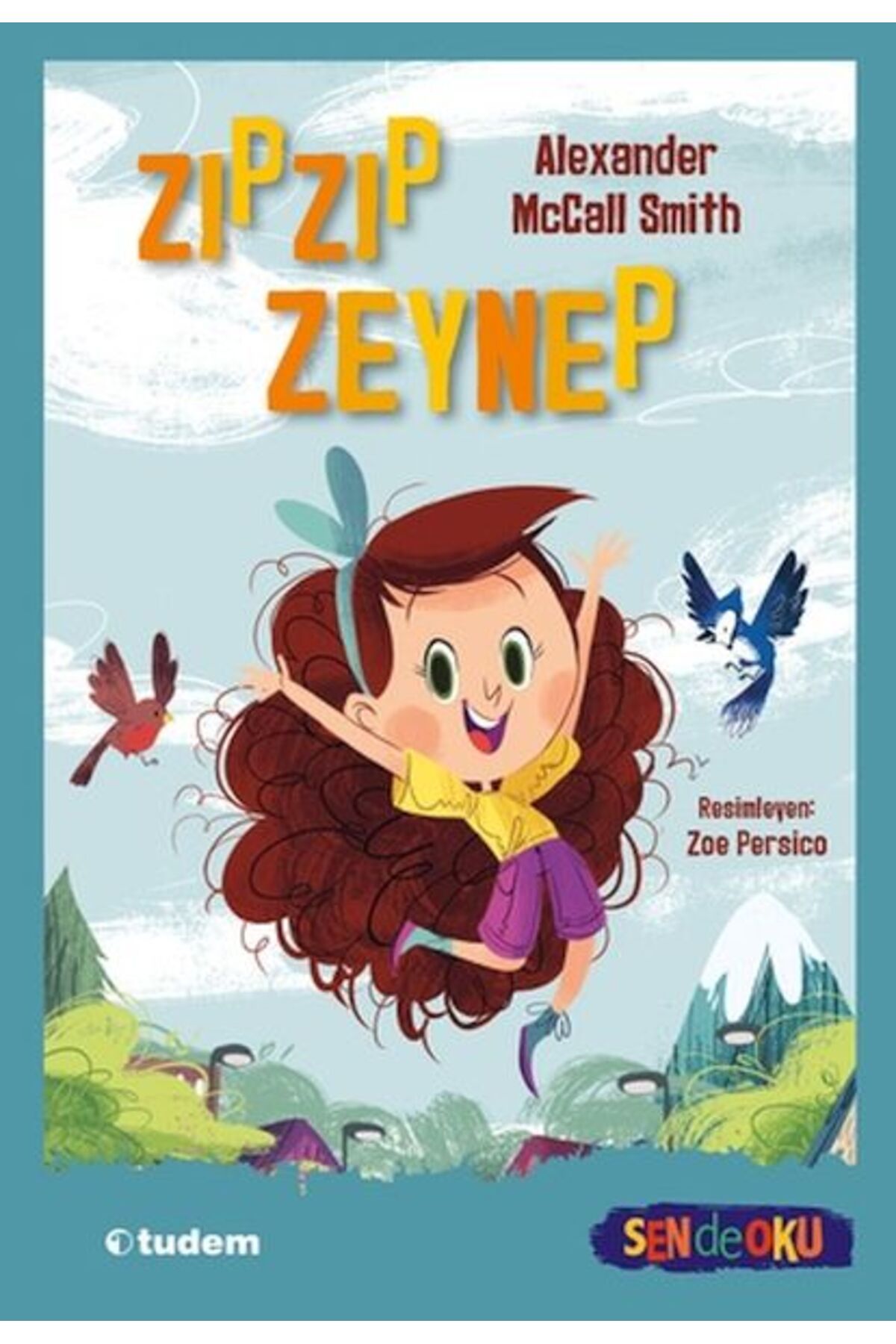 Tudem Yayınları Sen De Oku- Zıpzıp Zeynep