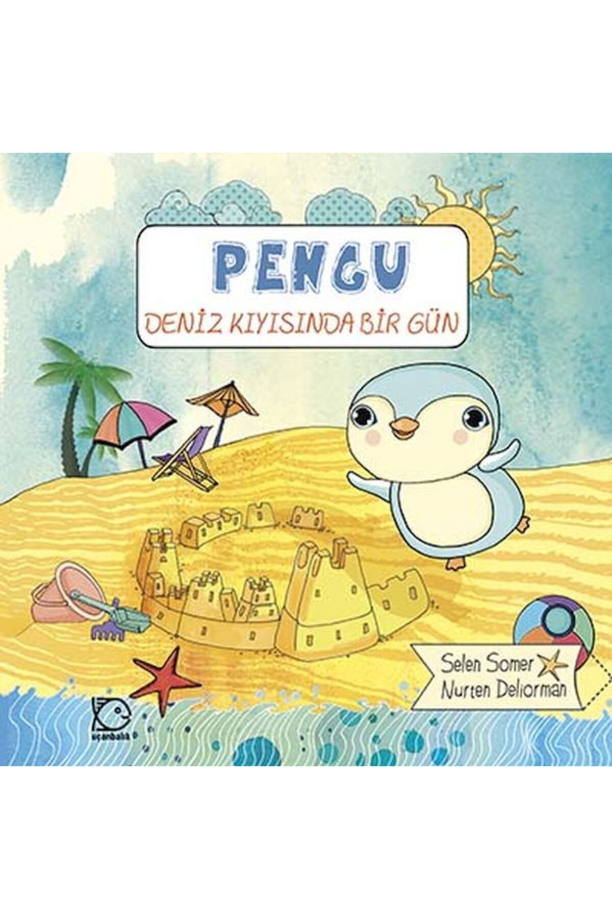 Tudem Yayınları Pengu - Deniz Kıyısında Bir Gün