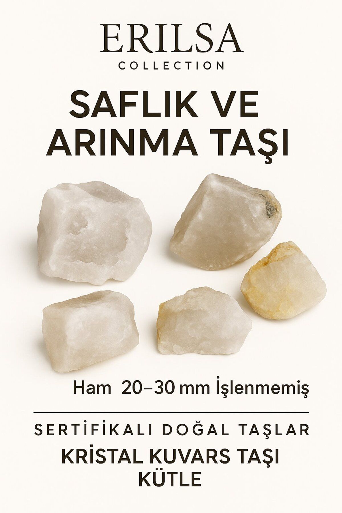Erilsa Sertifikalı Ham İşlenmemiş Kristal Kuvars Taşı Kütle – El Taşı Arınma Netlik Evrensel Şifa Enerjisi