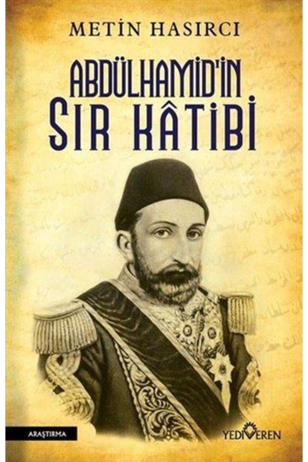 Yediveren Yayınları Abdülhamid'in Sır Katibi