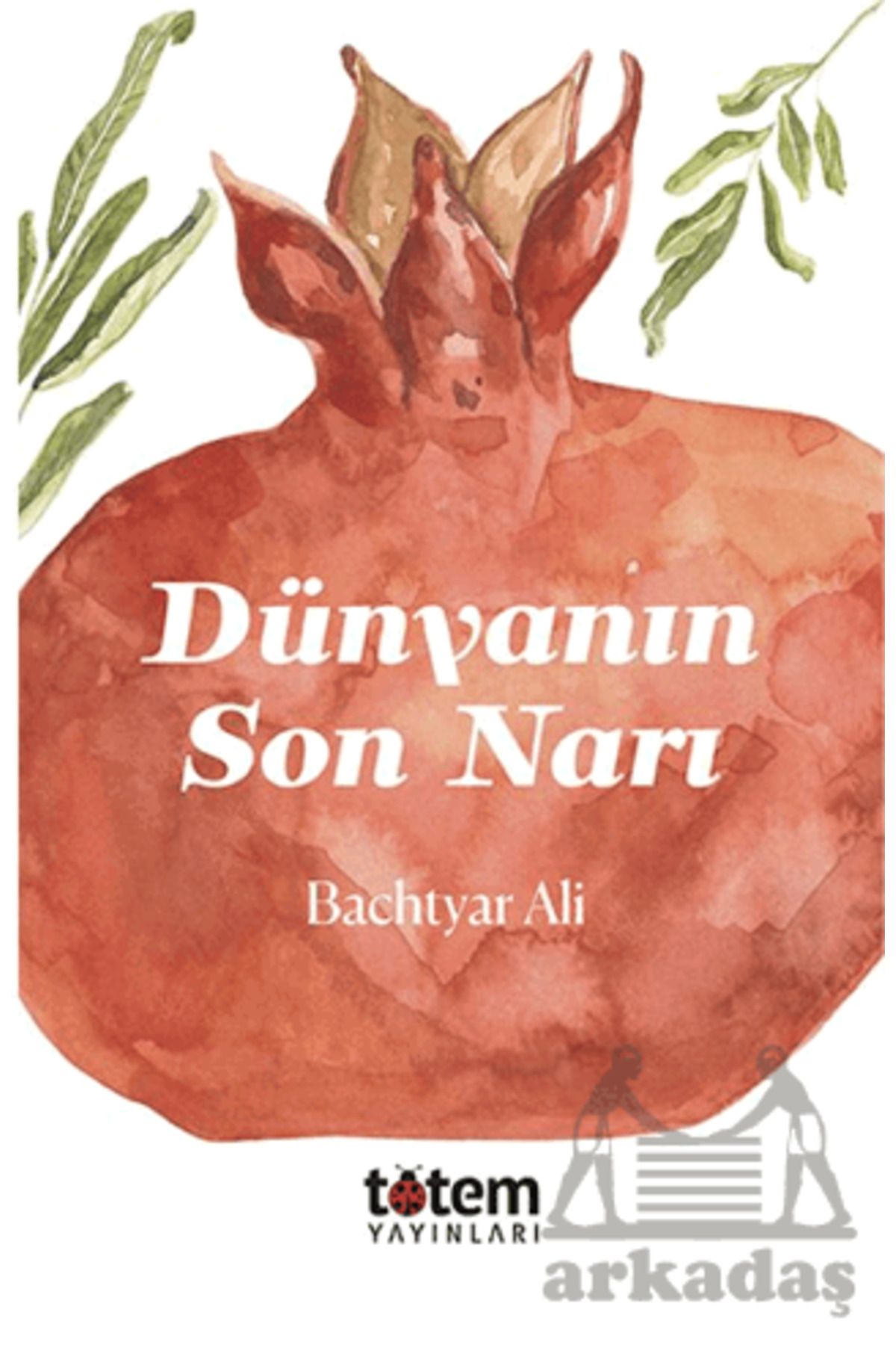 Totem Yayıncılık Dünyanın Son Narı