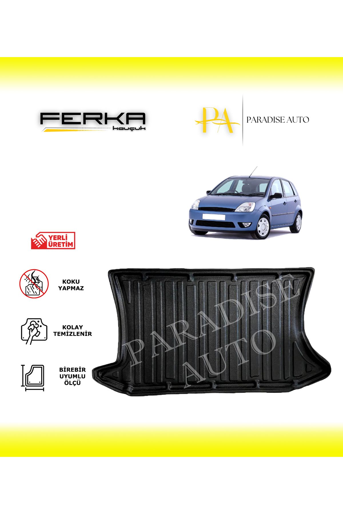 Paradise Auto Ford Fiesta HB 2002-2008 Bagaj Havuzu
