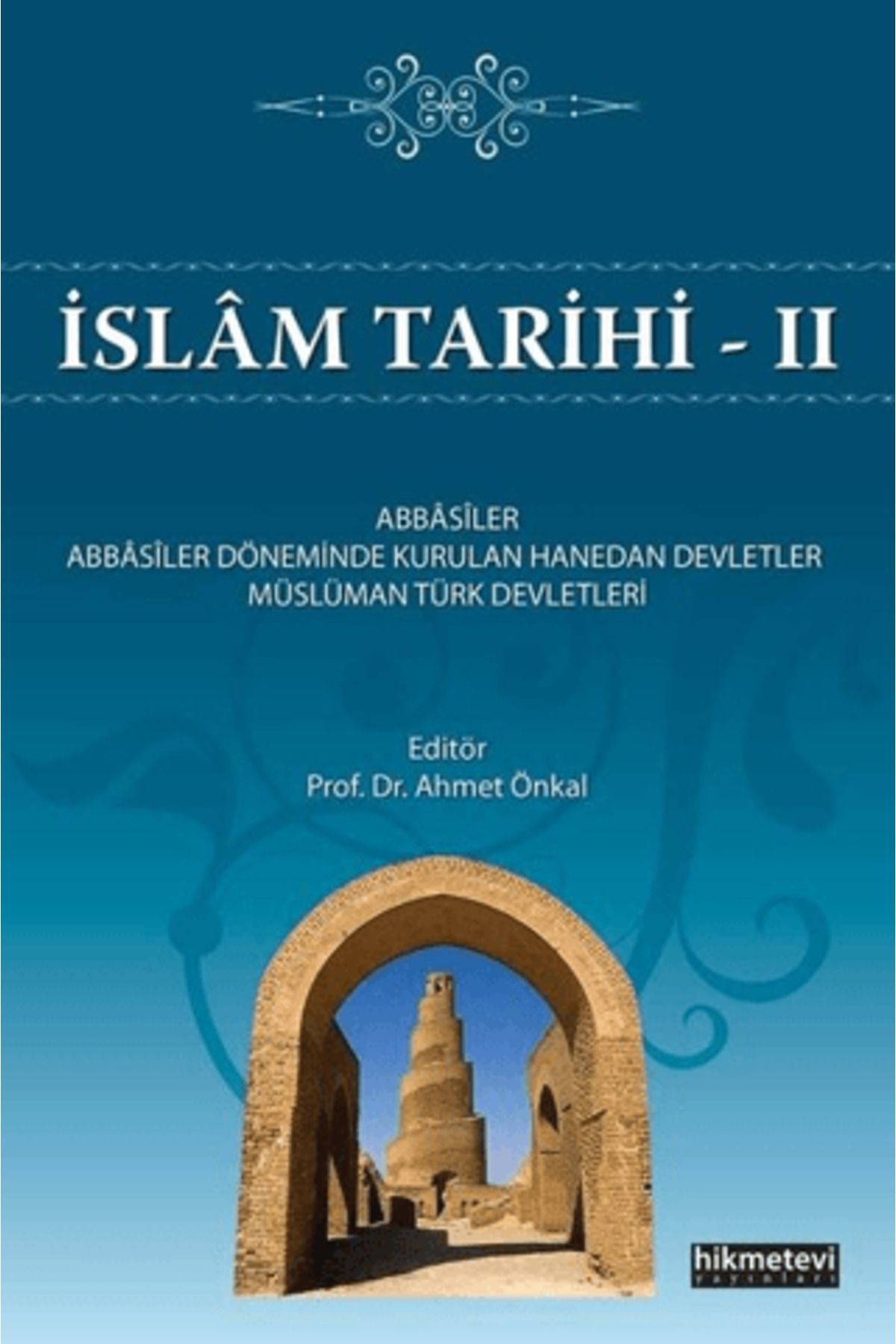 Hikmetevi Yayınları İslam Tarihi 2