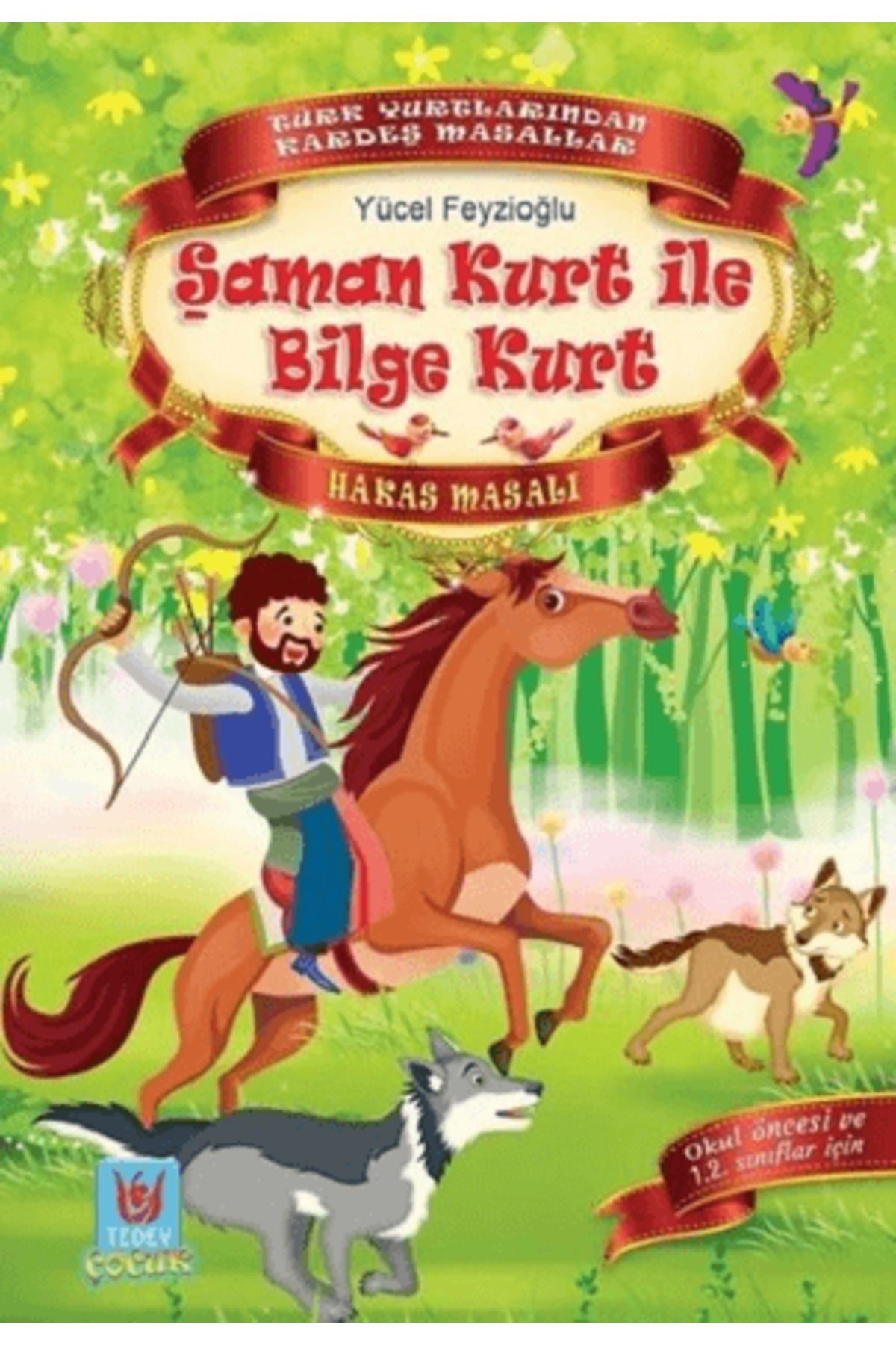 Tedev Yayınları Şaman Kurt ile Bilge Kurt