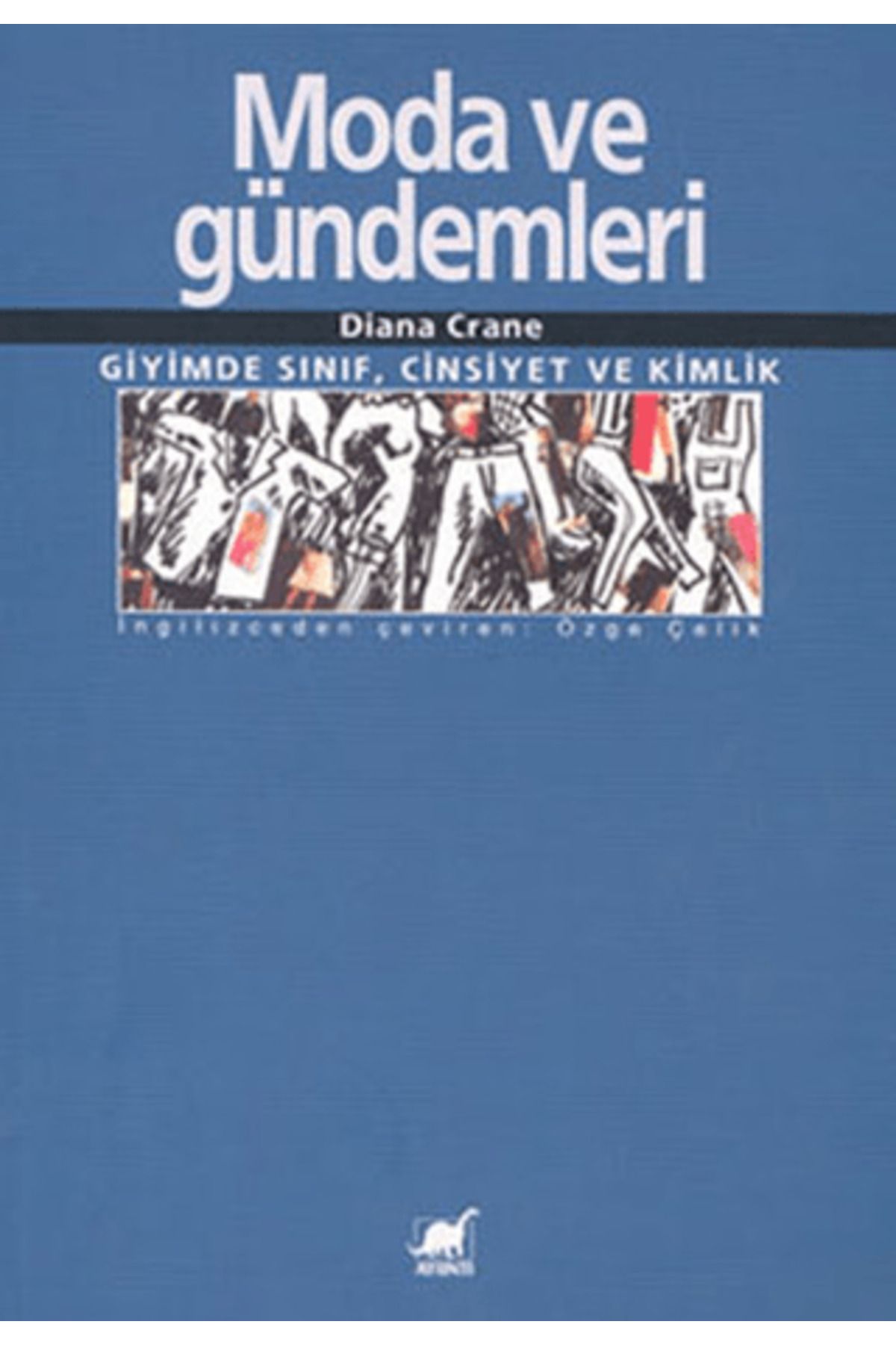 Literatürk Academia Moda ve Gündemleri - Diana Crane