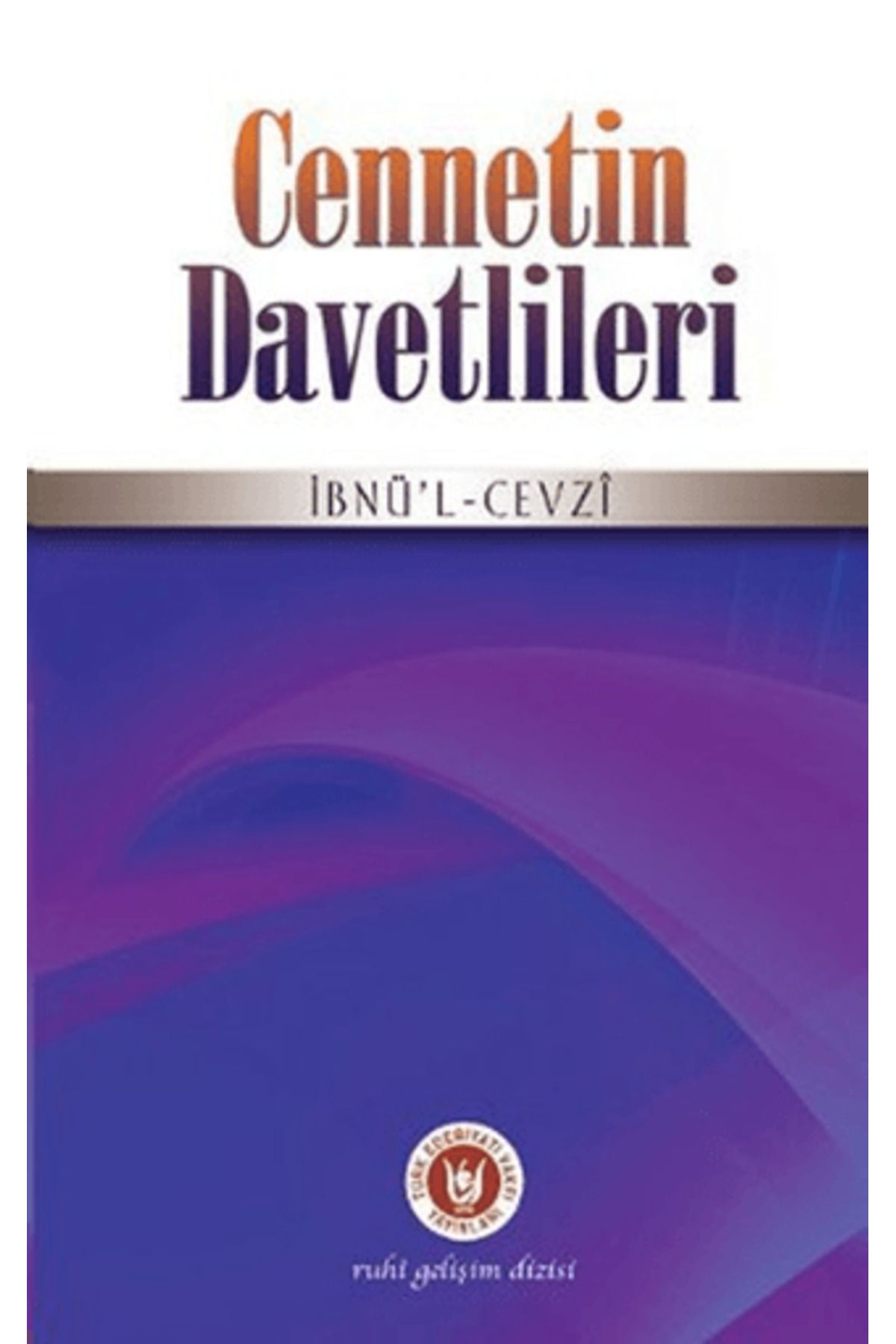 Tedev Yayınları Cennetin Davetlileri
