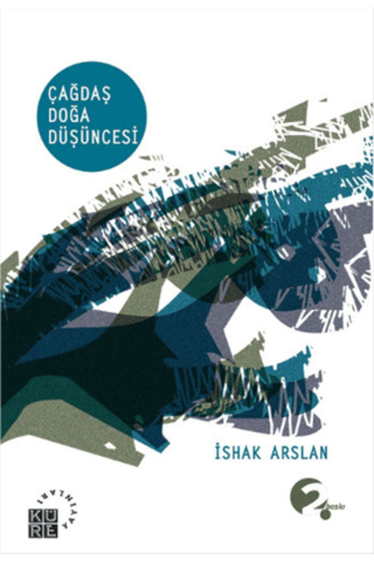 Küre Yayınları Çağdaş Doğa Düşüncesi