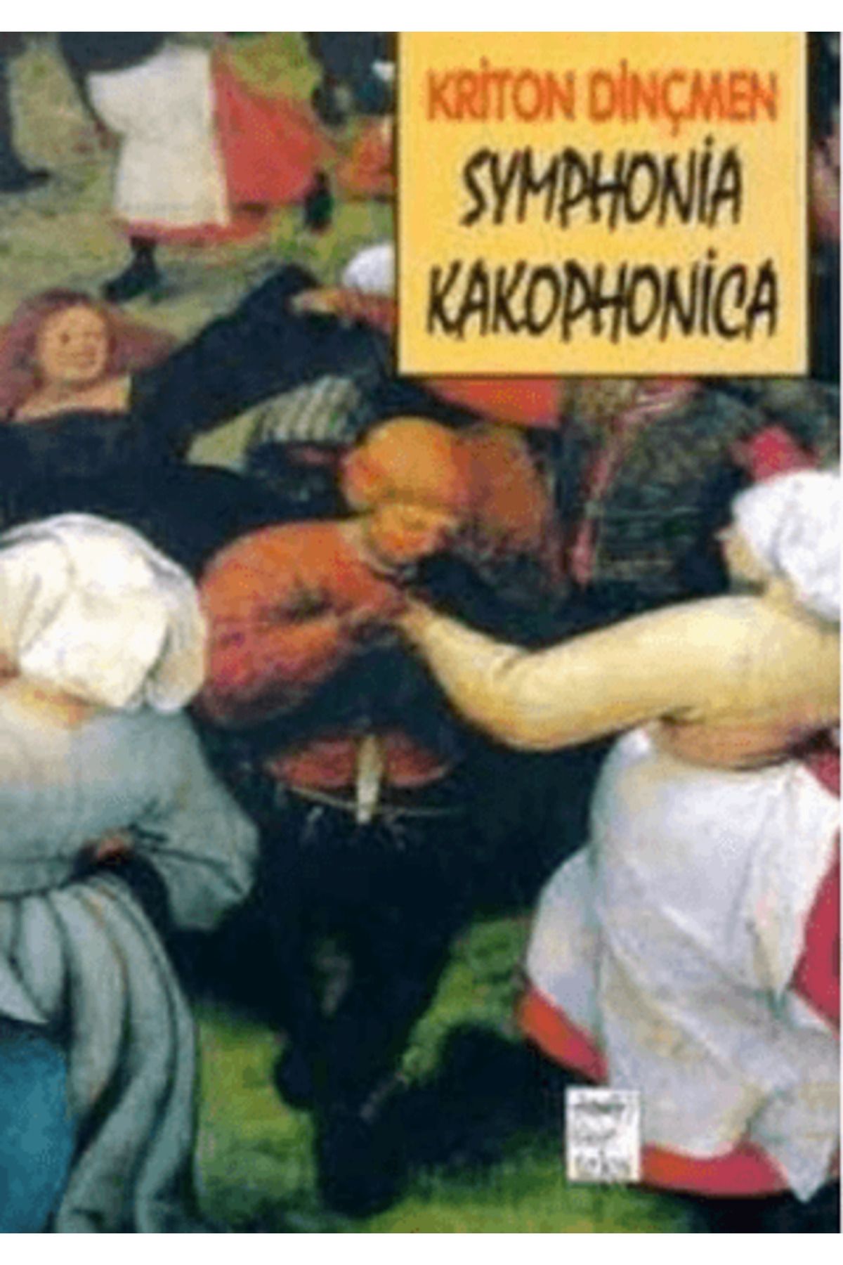 Telos Yayıncılık Symphonia Kakophonica