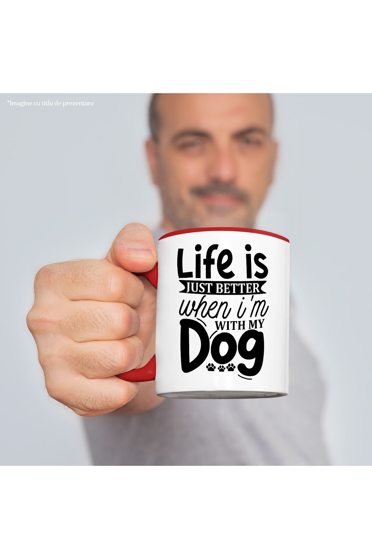 StoryGift Romania-Mug with the message "Life is only better when I'm with my dog" with Handle, With, STG. 2