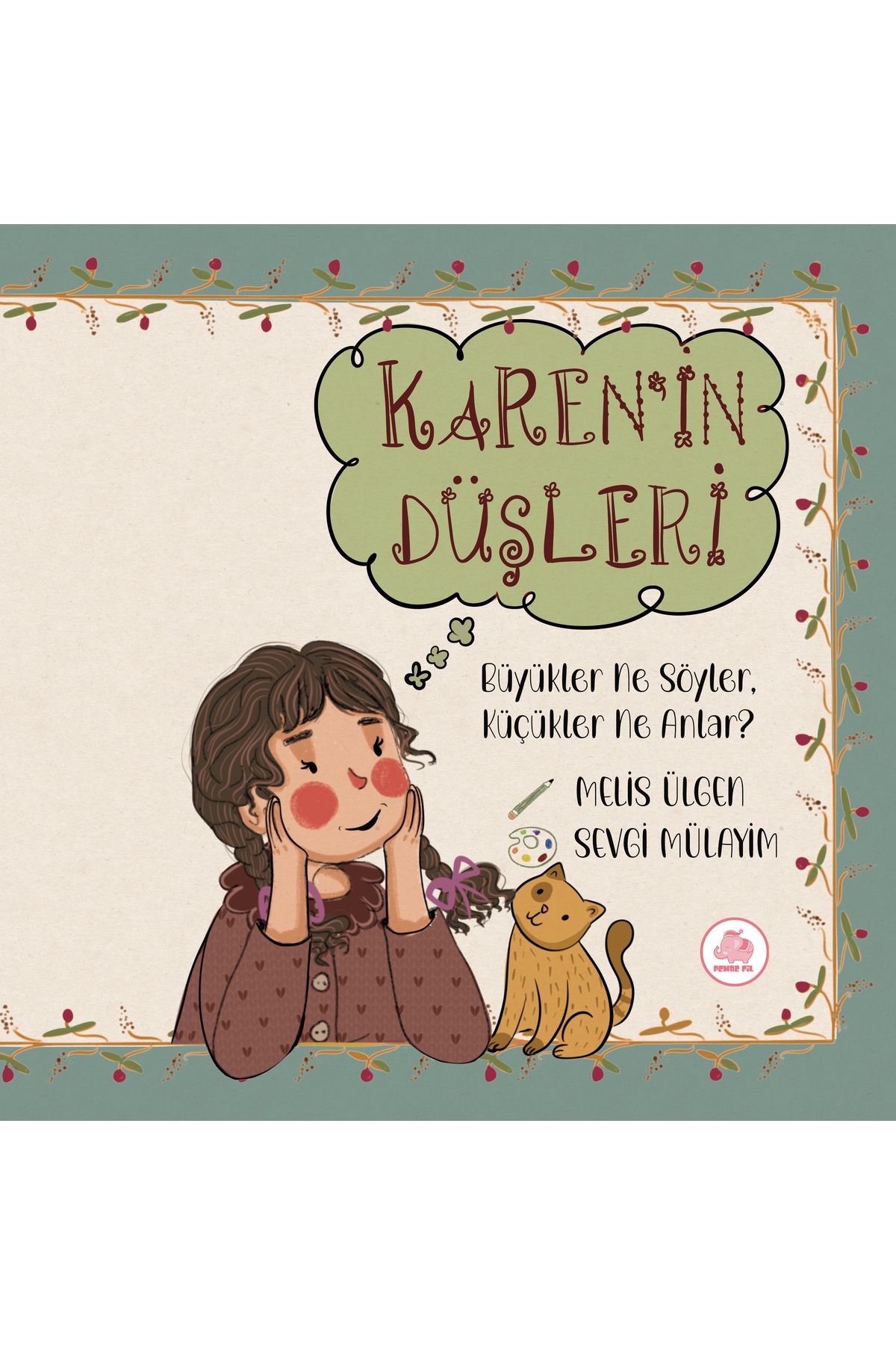 PEMBEFİL Karen'nin Düşleri