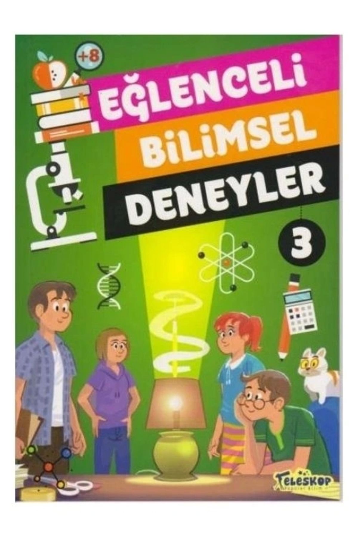 Teleskop Popüler Bilim EĞLENCELİ BİLİMSEL DENEYLER 3