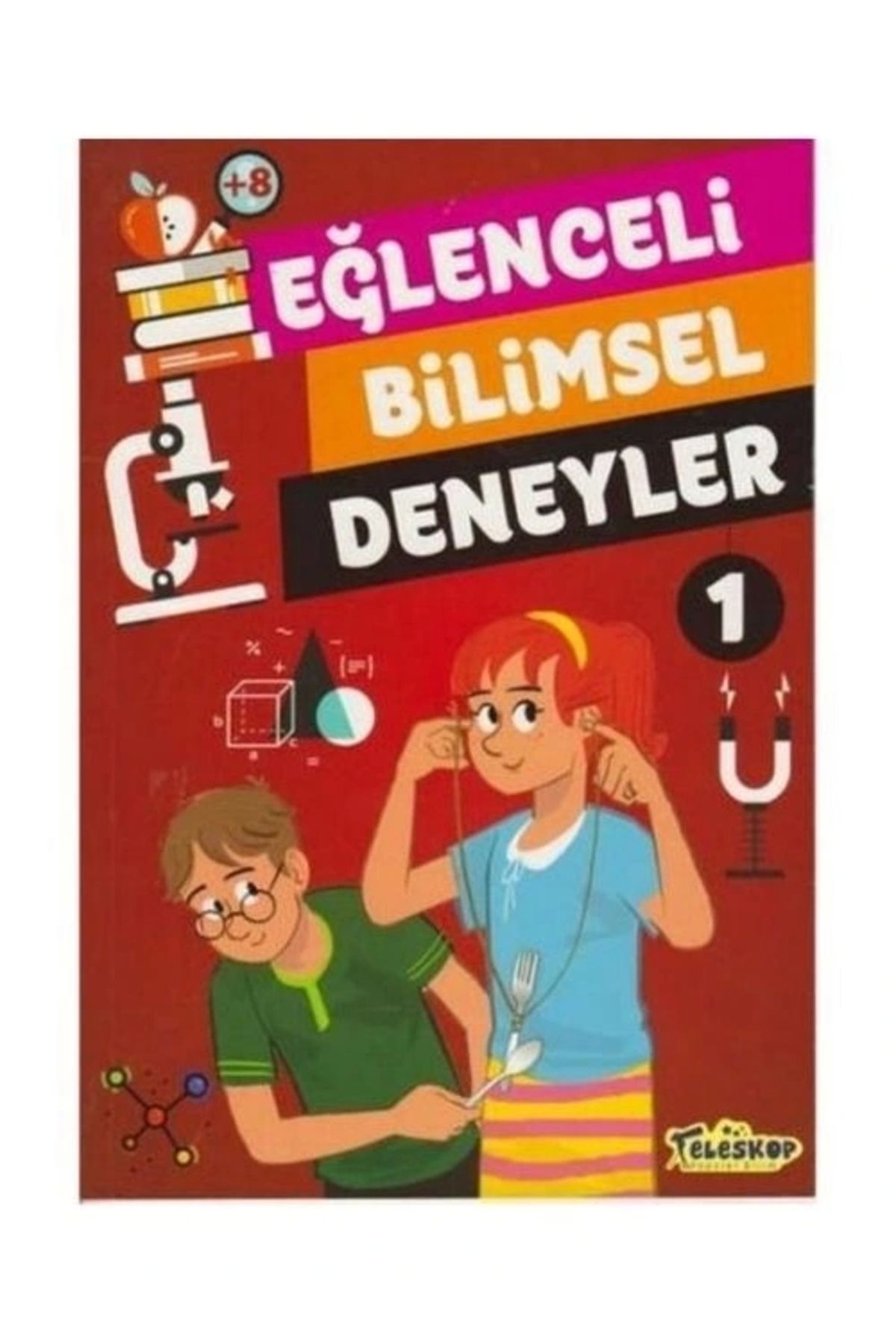 Teleskop Popüler Bilim EĞLENCELİ BİLİMSEL DENEYLER 1
