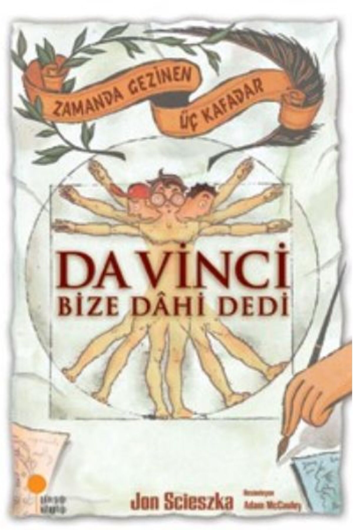 Destek Yayınları Zamanda Gezinen Üç Kafadar Da Vinci Bize Dahi Dedi