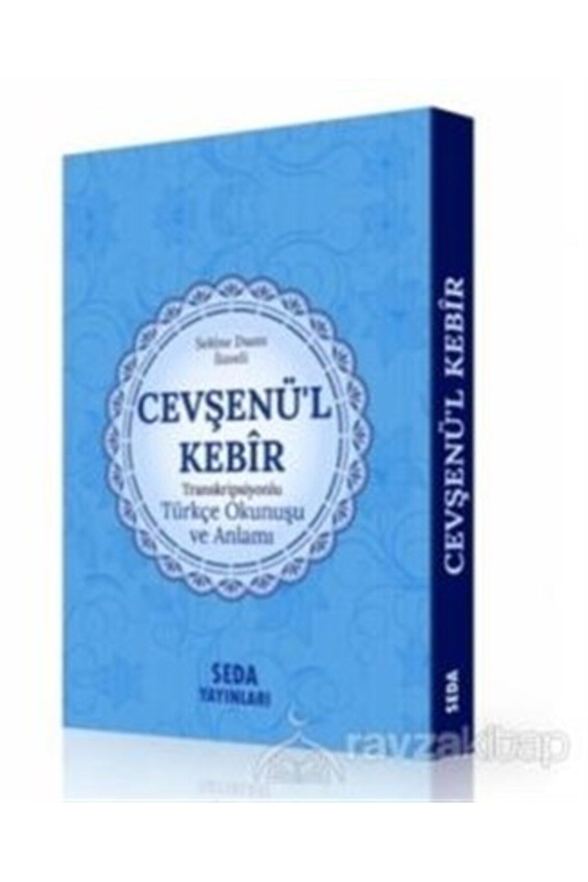 Seda Yayınları Cevşenül Kebir Transkripsiyonlu Türkçe Okunuşu ve Anlamı Kod169