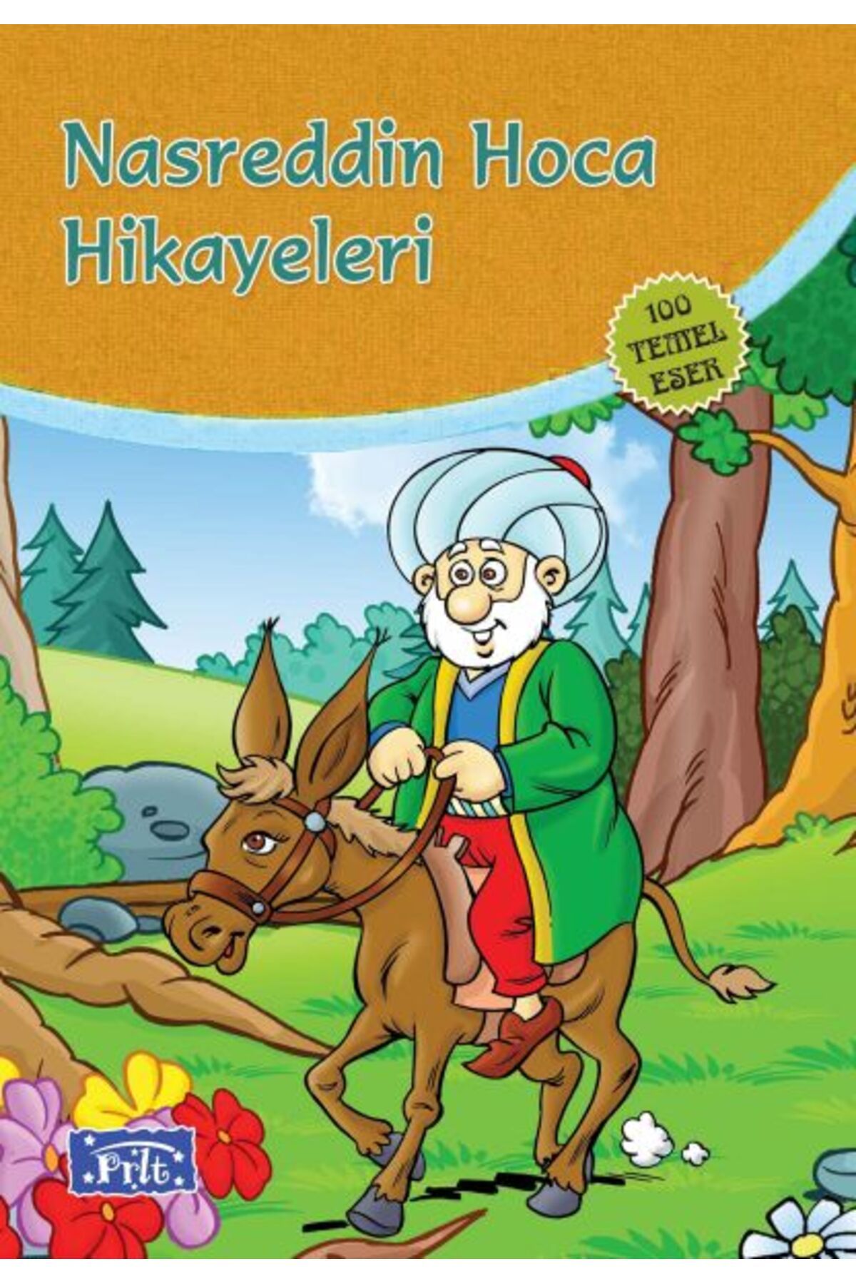 Parıltı Yayınları Nasrettin Hoca Hikayeleri 100 Temel Eser İlköğretim