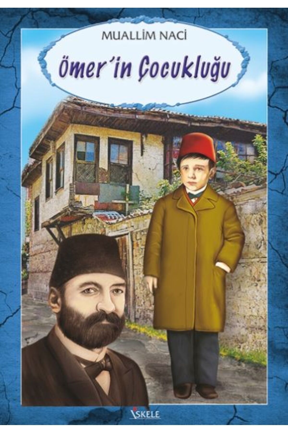 İskele Yayıncılık Ömerin Çocukluğu