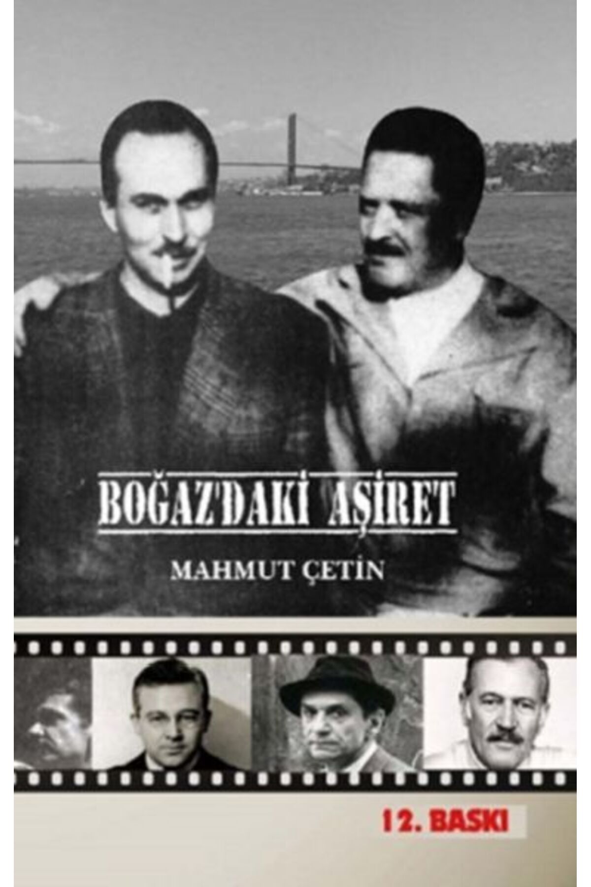 Biyografi Net Yayıncılık Boğazdaki Aşiret