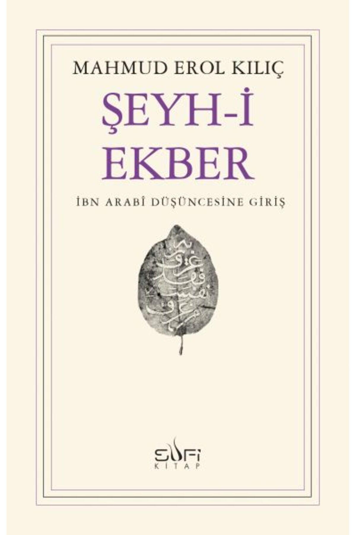 Sufi Kitap Şeyhi Ekber