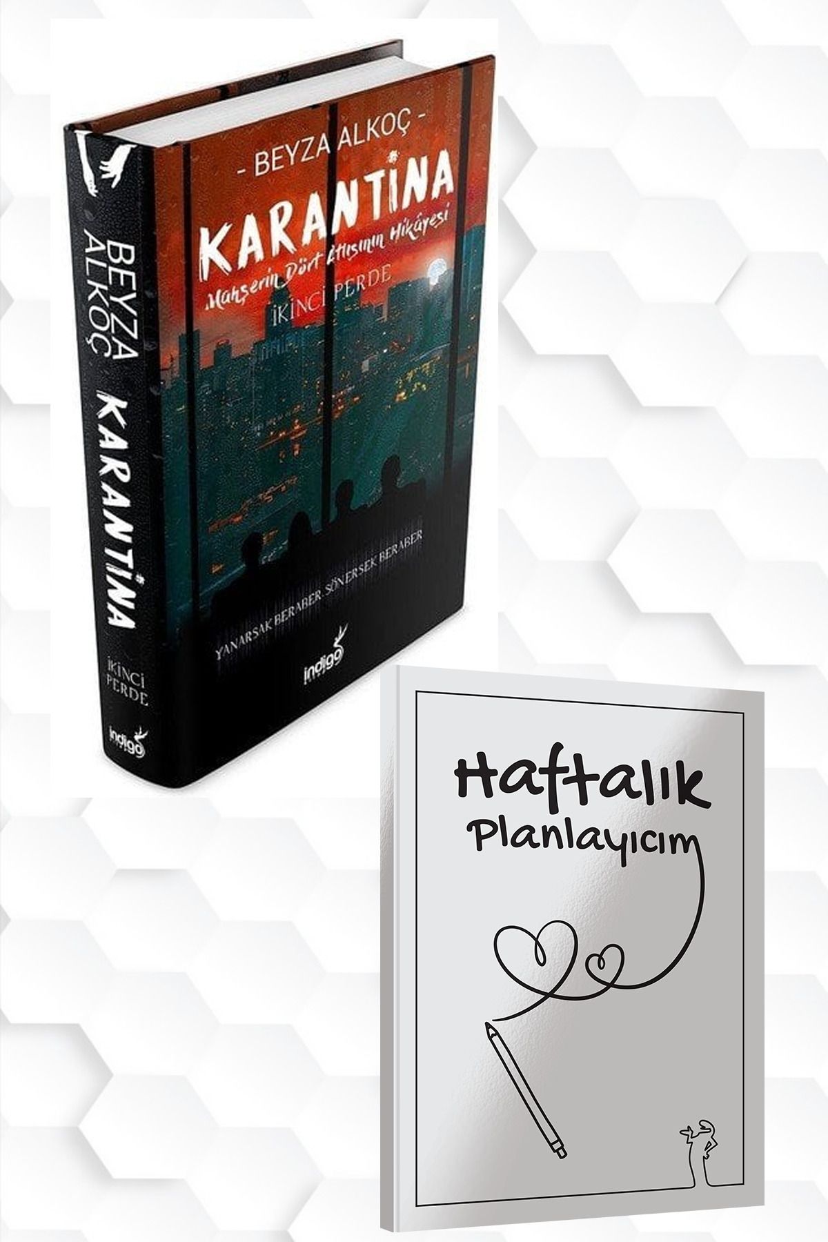 İndigo Kitap BEYZA ALKOÇ KARANTİNA İKİNCİ PERDE + HAFTALIK PLANLAYICIM 52 (HAFTA)