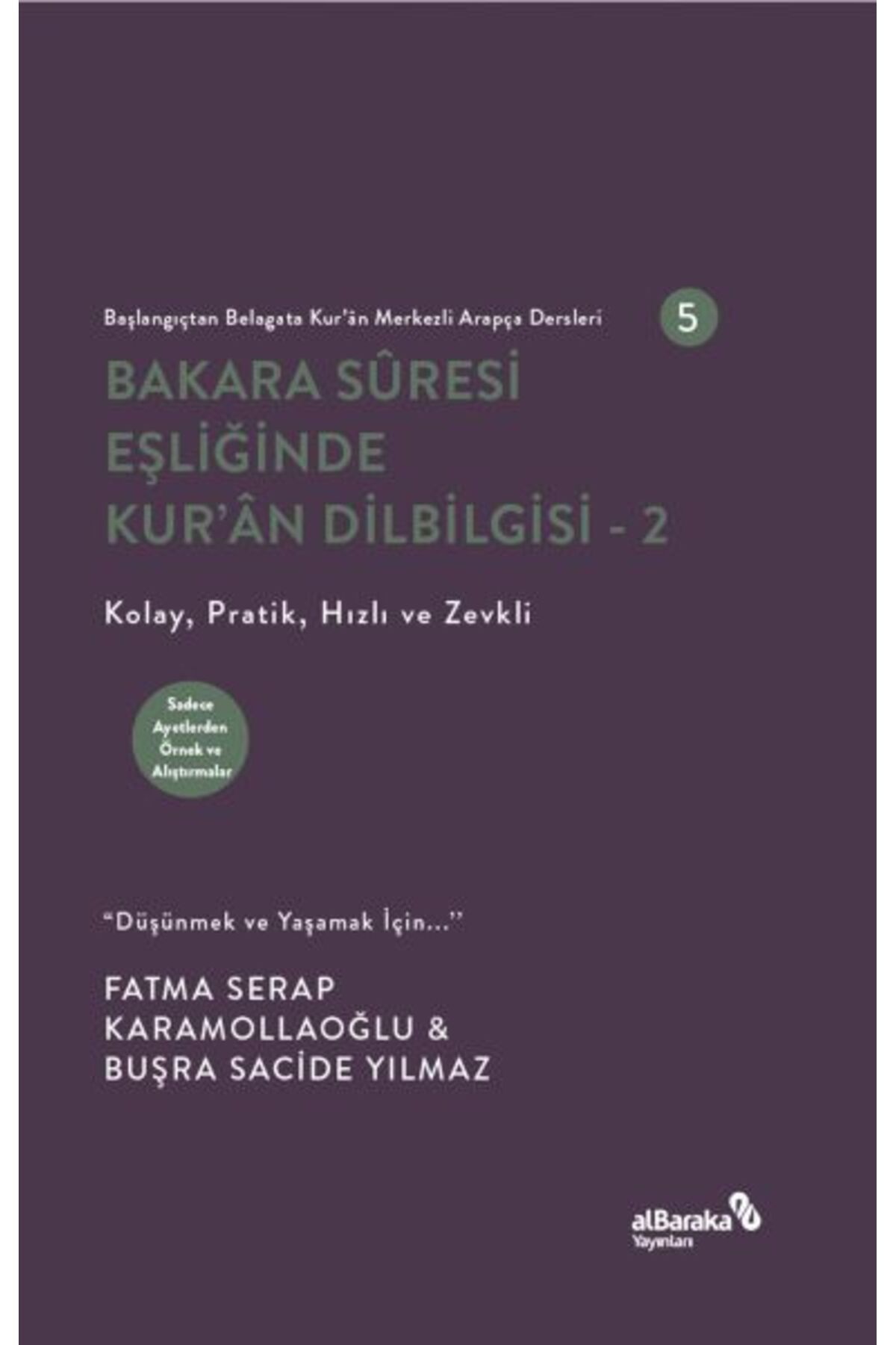 Albaraka Yayınları Bakara Suresi Eşliğinde Kur'An Dilbilgisi- 2