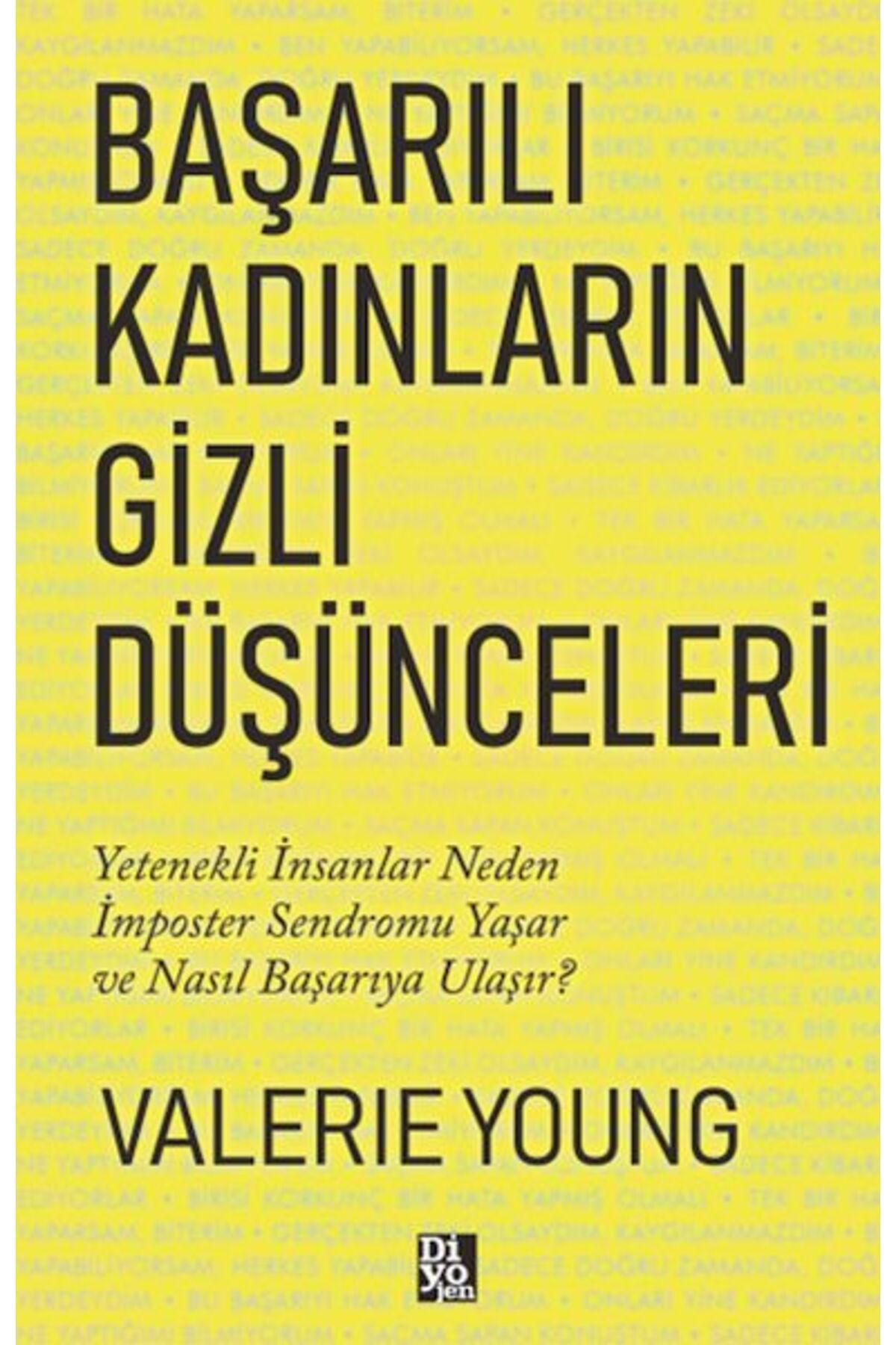 Diyojen Yayıncılık Başarılı Kadınların Gizli Düşünceleri
