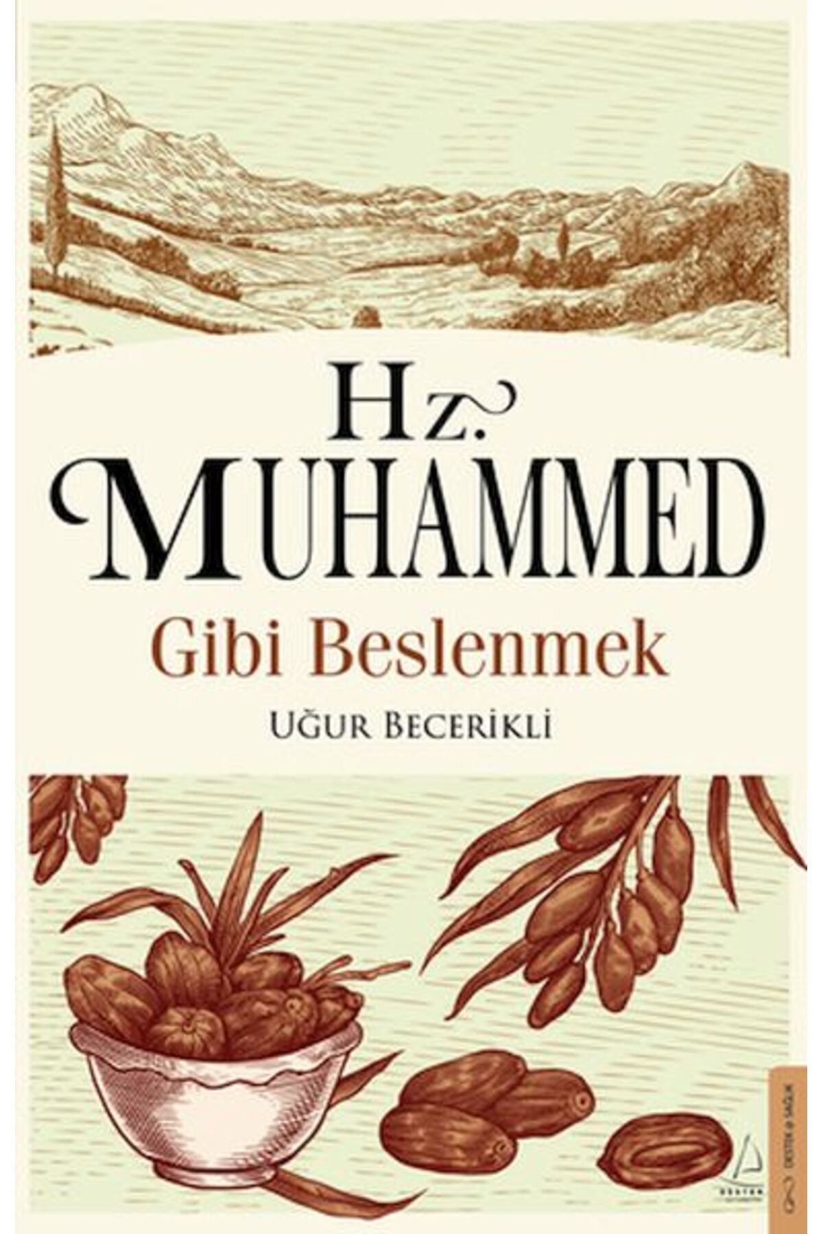Destek Yayınları Hz. Muhammed Gibi Beslenmek